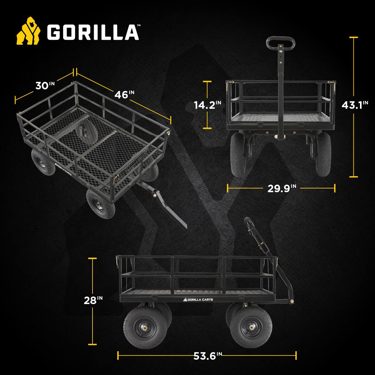 GORILLA  
30IN x 46IN  
14.2IN  
43.1IN  
29.9IN  
28IN  
53.6IN