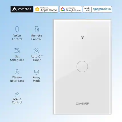 - Matter
- Works with Apple Home
- Works with Google Home
- Works with Amazon Alexa
Features:
- Voice Control
- Remote Control
- Set Schedules
- Auto-Off Timer
- Flame-Retardant
- Away Mode
- Group Control
Brand: ZINDRA