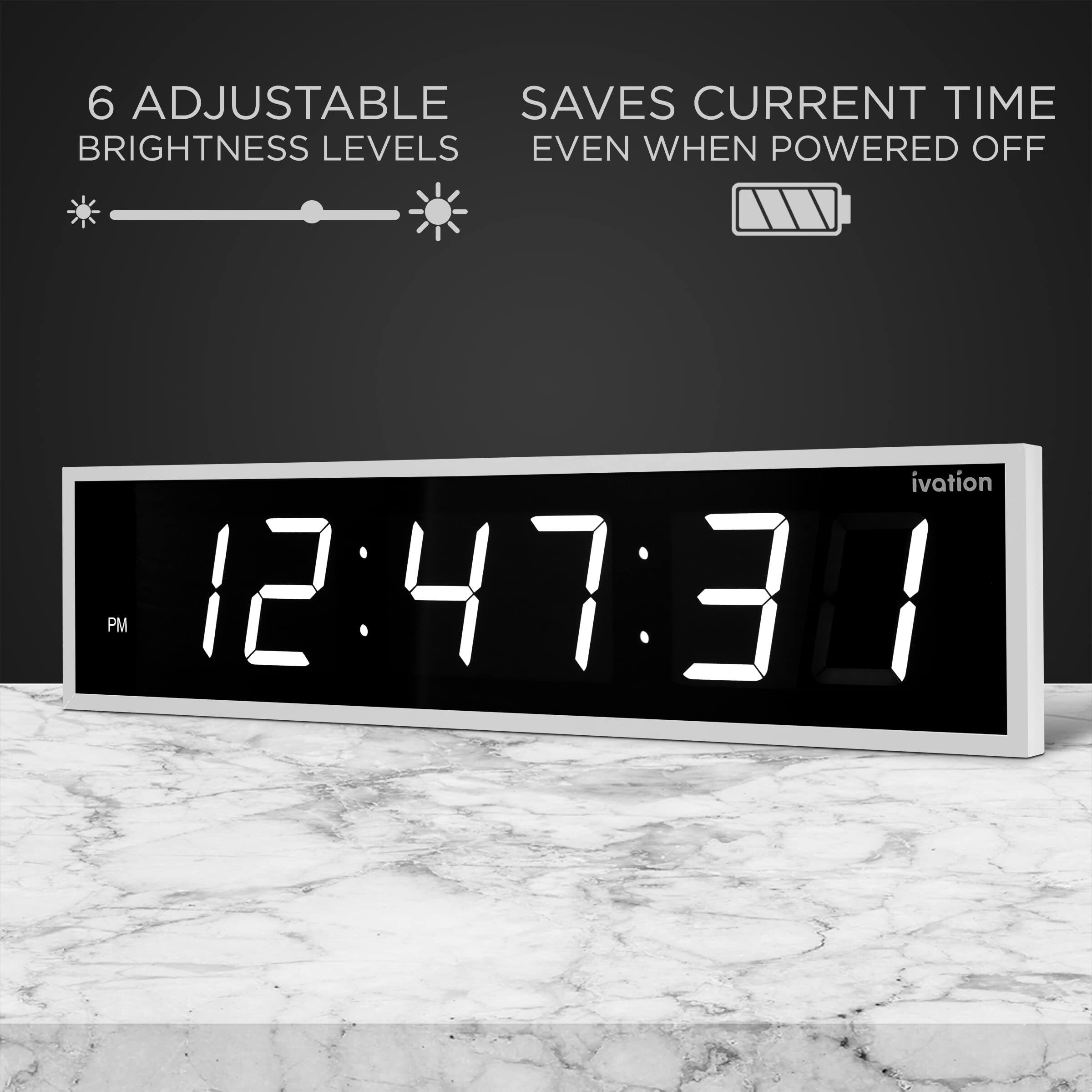 6 Adjustable Brightness Levels  
Saves Current Time Even When Powered Off