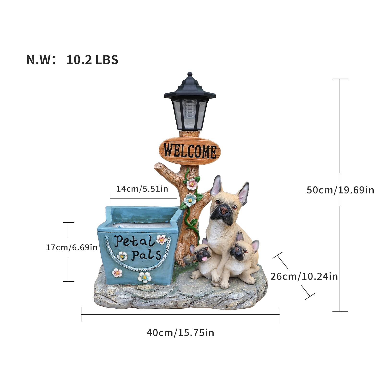 N.W: 10.2 LBS  
WELCOME  
14cm/5.51in  
50cm/19.69in  
Petal Pals  
17cm/6.69in  
26cm/10.24in  
40cm/15.75in