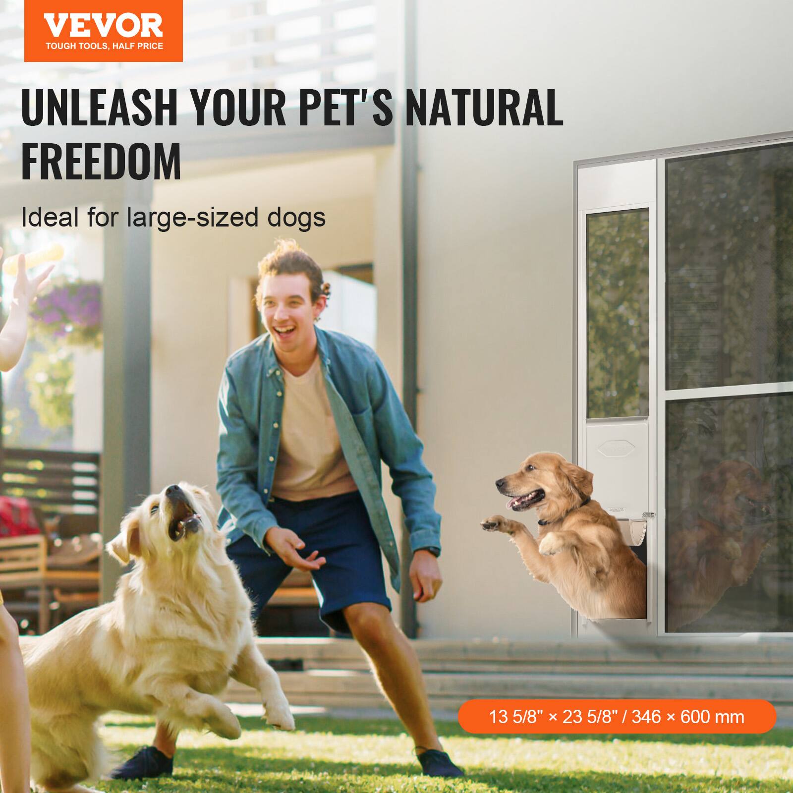 VEVOR TOUGH TOOLS, HALF PRICE UNLEASH YOUR PET'S NATURAL FREEDOM. Ideal for large-sized dogs. 13 5/8" x 23 5/8" / 346 x 600 mm.