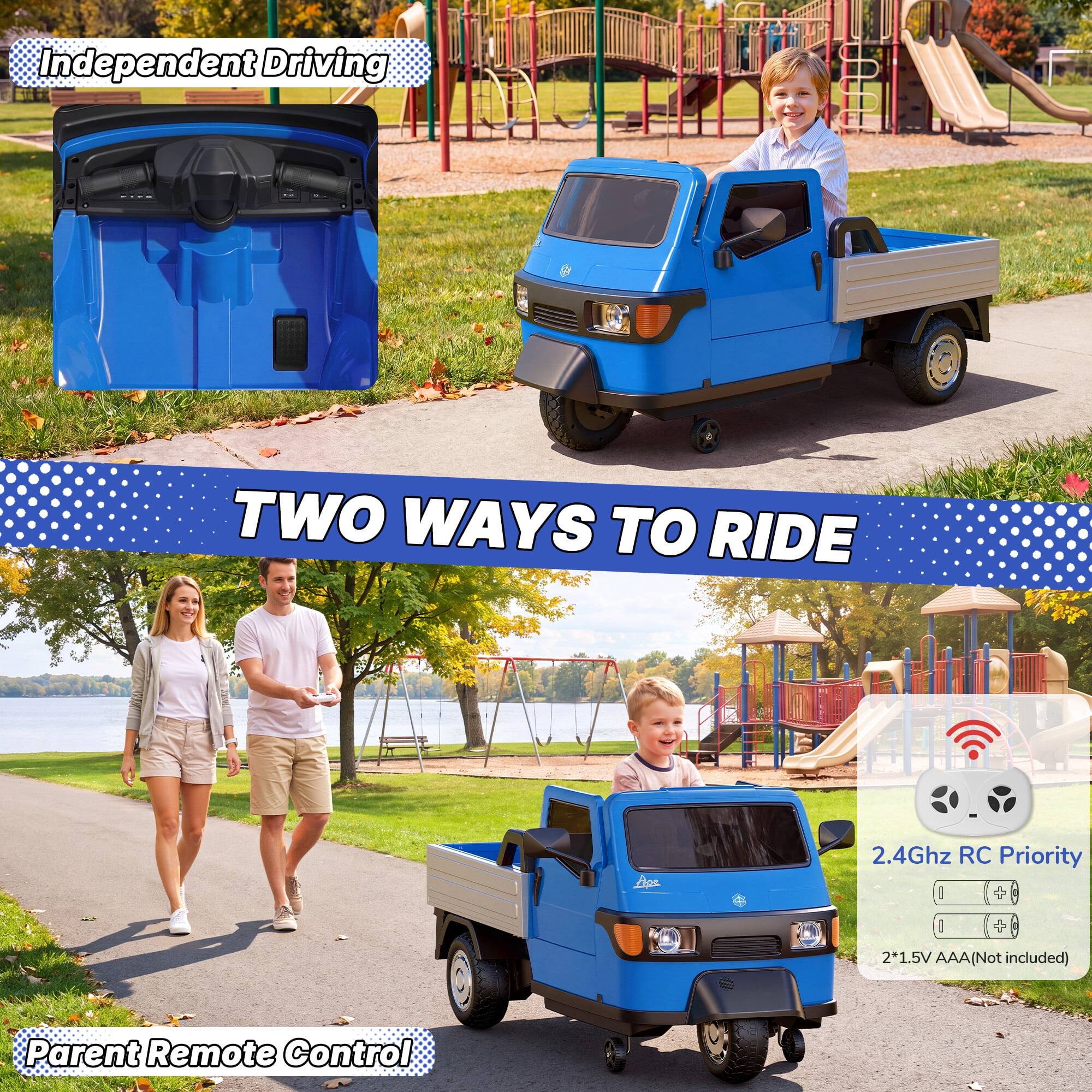 Independent Driving

TWO WAYS TO RIDE

2.4Ghz RC Priority

2*1.5V AAA (Not included)

Parent Remote Control