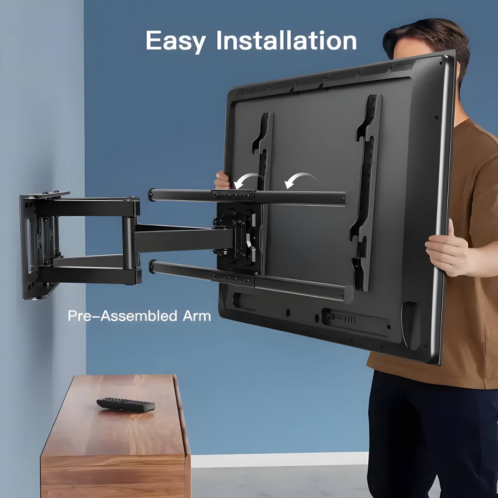 Easy Installation  
Pre-Assembled Arm
