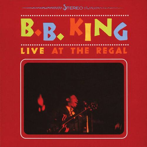 B.B. KING  
LIVE AT THE REGAL