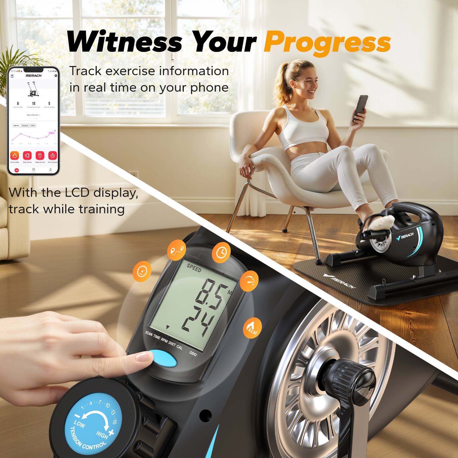 Witness Your Progress

Track exercise information in real time on your phone

With the LCD display, track while training

SPEED 8.5
24

LOW TENSION CONTROL

kcal