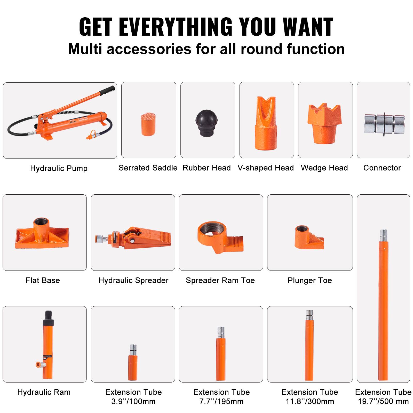 GET EVERYTHING YOU WANT  
Multi accessories for all round function

- Hydraulic Pump
- Serrated Saddle
- Rubber Head
- V-shaped Head
- Wedge Head
- Connector
- Flat Base
- Hydraulic Spreader
- Spreader Ram Toe
- Plunger Toe
- Hydraulic Ram
- Extension Tube 3.9"/100mm
- Extension Tube 7.7"/195mm
- Extension Tube 11.8"/300mm
- Extension Tube 19.7"/500mm
