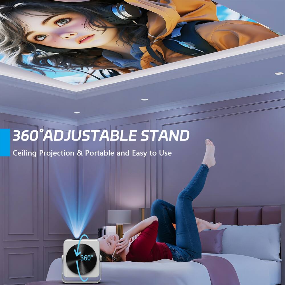 360° Adjustable Stand  
Ceiling Projection & Portable and Easy to Use