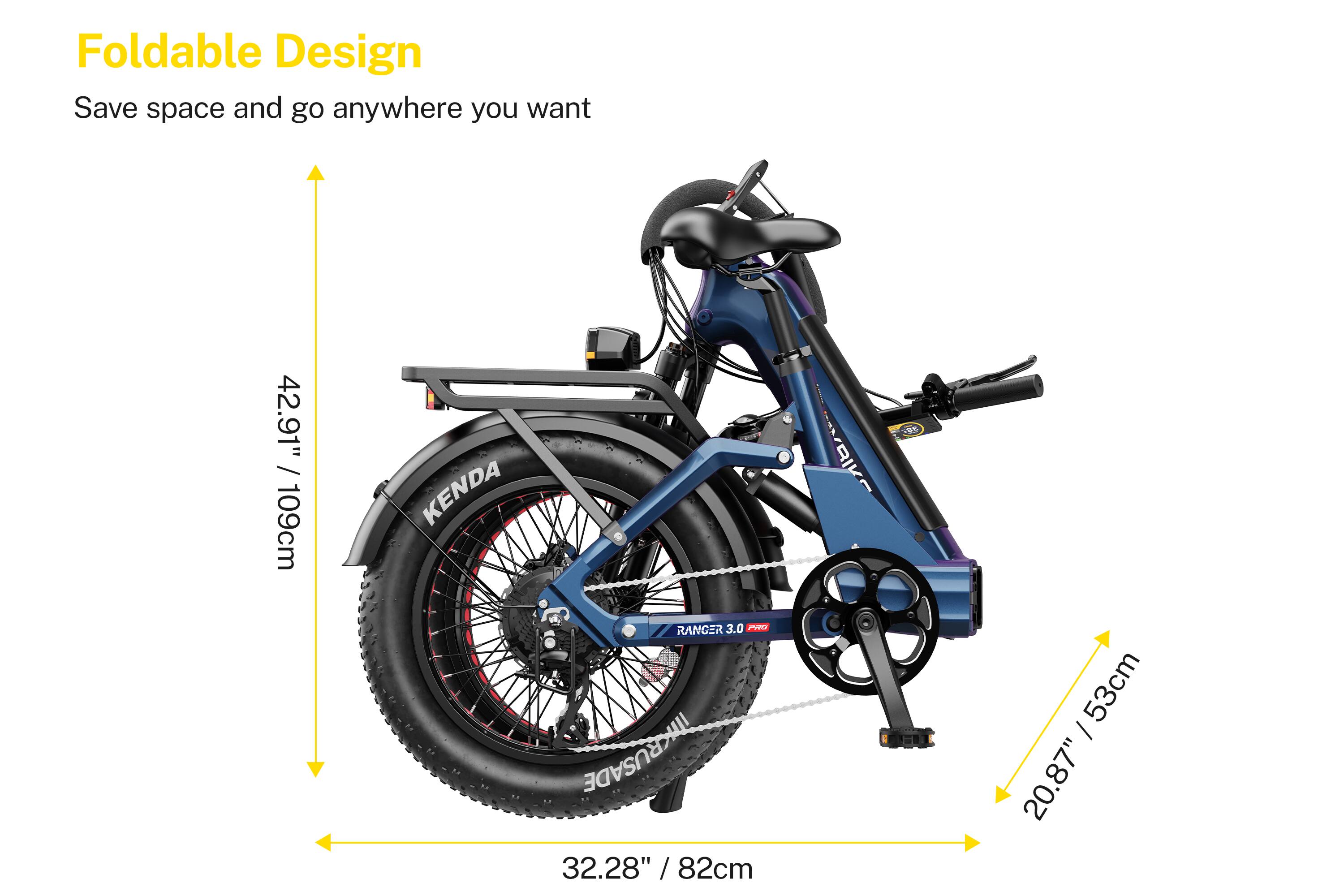 Foldable Design  
Save space and go anywhere you want  

42.91" / 109cm  
32.28" / 82cm  
20.87" / 53cm