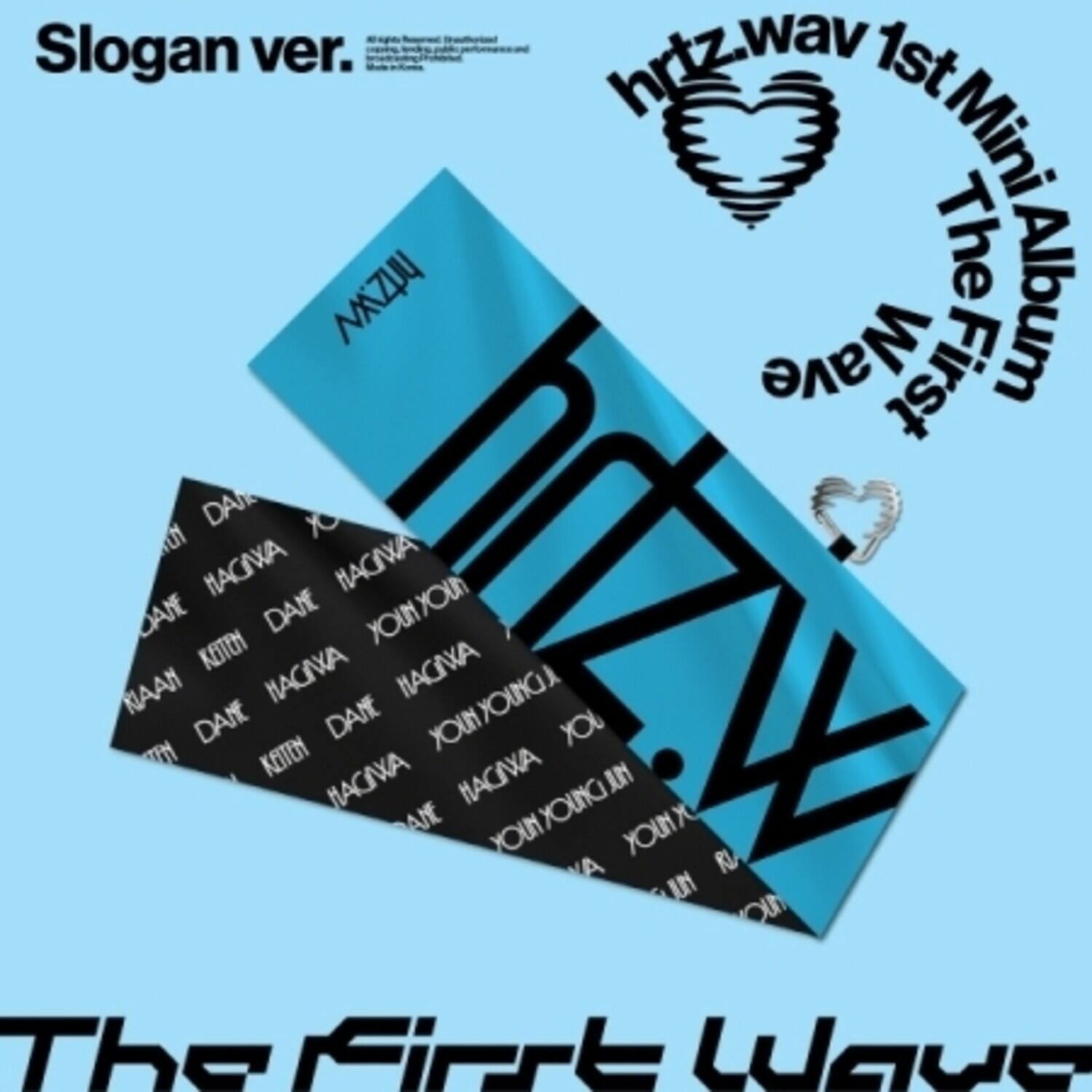 Slogan ver.  
hrz.wav 1st Mini Album The First  
DAE HACINA  
KETEN KEITEN  
DAN ACINXA  
DAN MACNXA  
XZQ  
YOUNYOUR  
CINA  
ANT YOUNYOUNC  
ACINA  
U.DIOOY  
YOU  
A YOUNX  
UN RU  
OUN  
Tbs FiFr  
WAWS