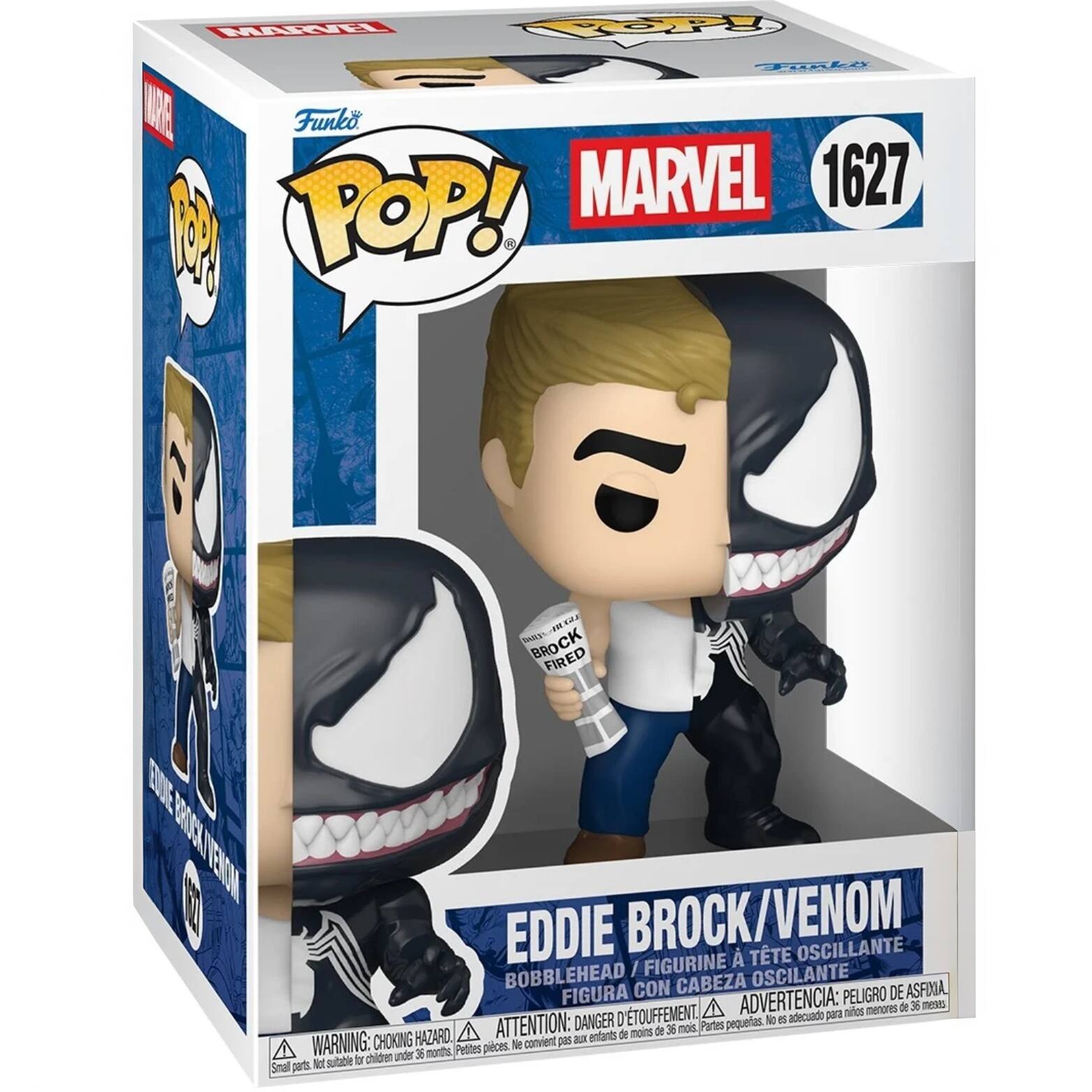MARVEL POP! Funko MARVEL 1627 KEEP POP!

DISMI BROCK FIRED

PROCE

EDDIE BROCK/VENOM FIGURINE À TÊTE OSCILLANTE BOBBLEHEAD CON CABEZA OSCILANTE DEASFINA, FIGURA ADVERTENCIA: PELIGRO de 36 meses D'TOUFFEMENT, adecuado para niños menores DANGER pequeñas. No es NG: CHOKING HAZARD, ATTENTION: pas XUS enfants de moins de 36 mois, Partes WARN Petites pièces. Ne convient for children under 36 nonths. Small parts. Not: sulable