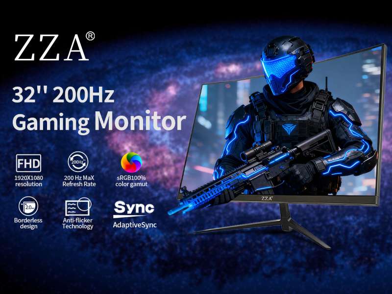 ZZA 32" 200Hz Gaming Monitor  
FHD 1920x1080 resolution  
200Hz Max Refresh Rate  
sRGB 100% color gamut  
2.0mm Borderless design  
Anti-flicker Technology  
AdaptiveSync