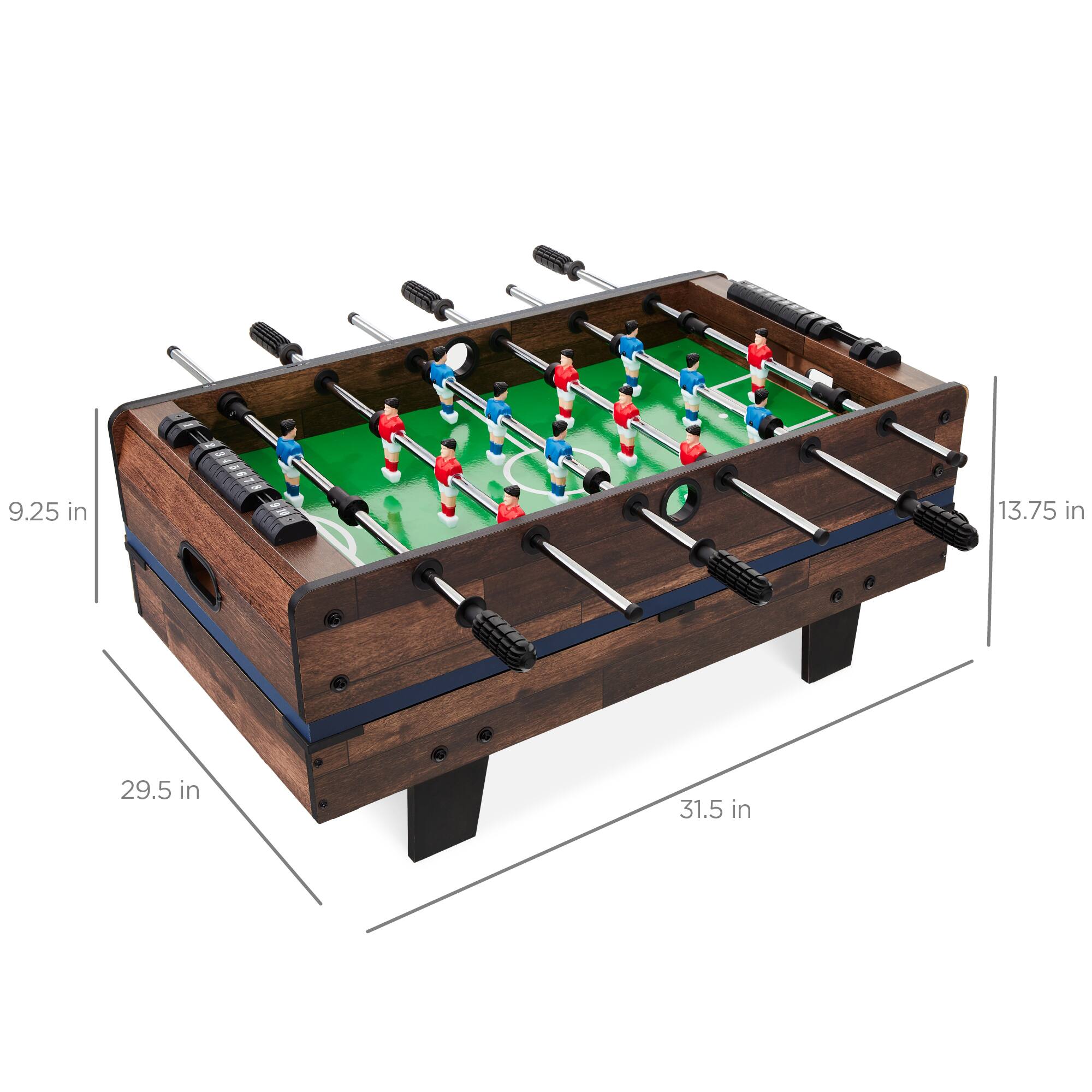 The dimensions of the foosball table are:

- Length: 31.5 inches
- Width: 13.75 inches
- Height: 9.25 inches
- Depth: 29.5 inches