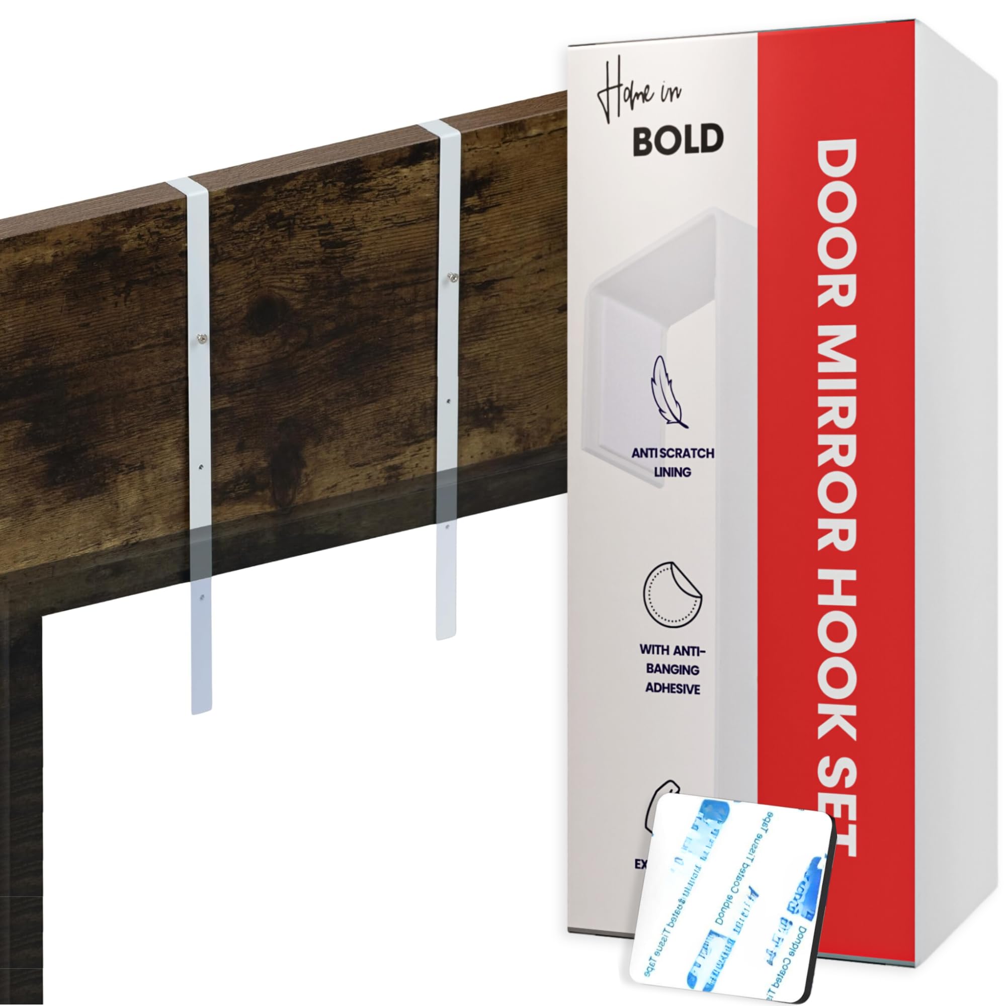 Here in BOLD  
DOOR MIRROR HOOK SET  

ANTI SCRATCH LINING  
WITH ANTI-BANGING ADHESIVE  

EX