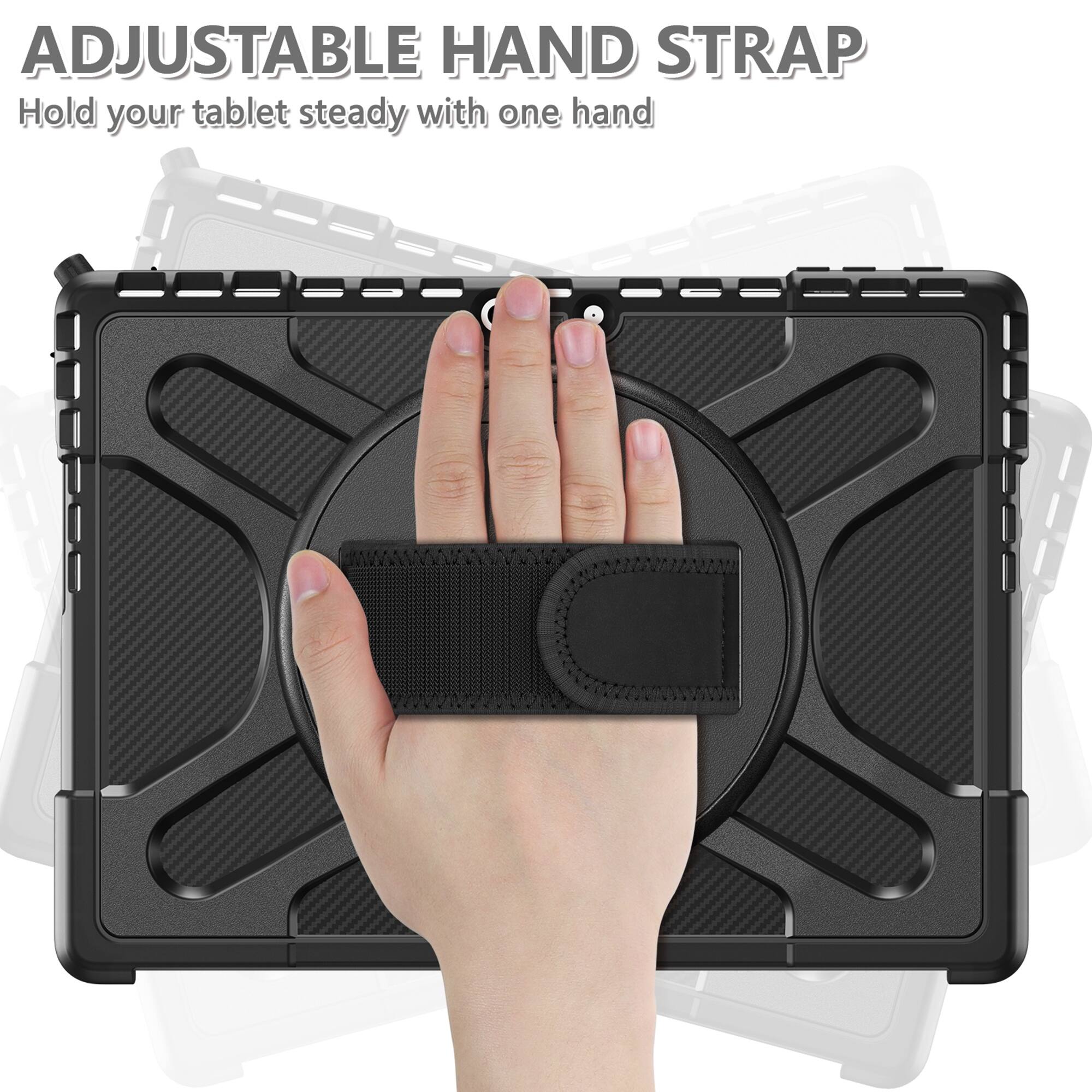 ADJUSTABLE HAND STRAP  
Hold your tablet steady with one hand