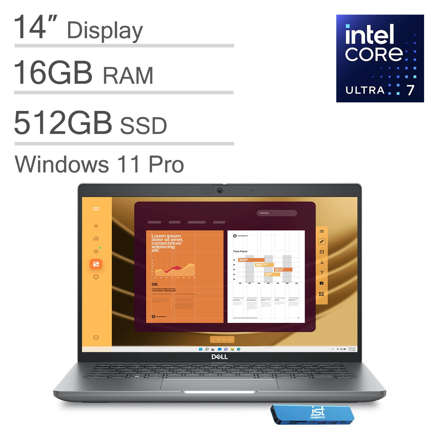 14" Display
16GB RAM
512GB SSD
Windows 11 Pro
Intel Core Ultra 7