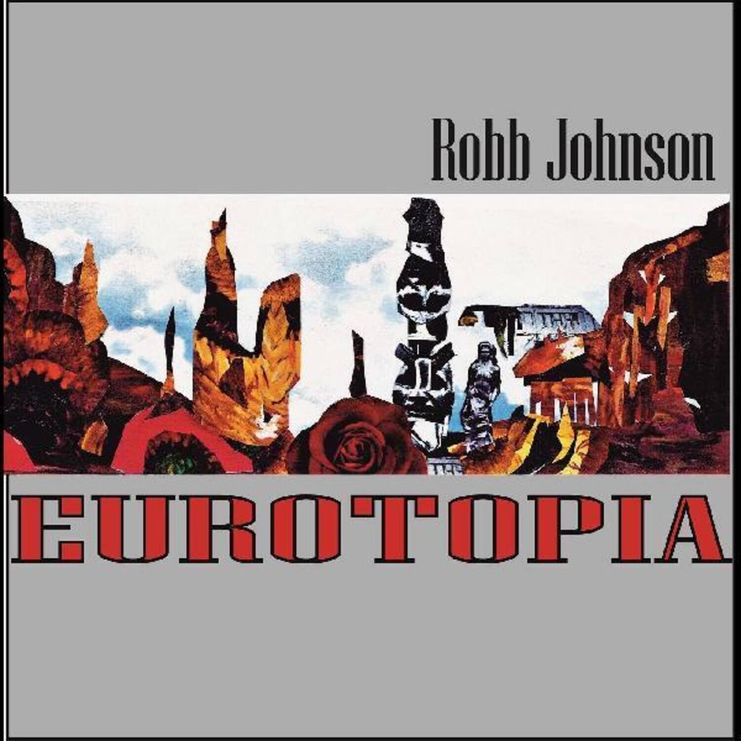 Robb Johnson - Eurotopia   - VINYL LP price history on PriceWatchPro