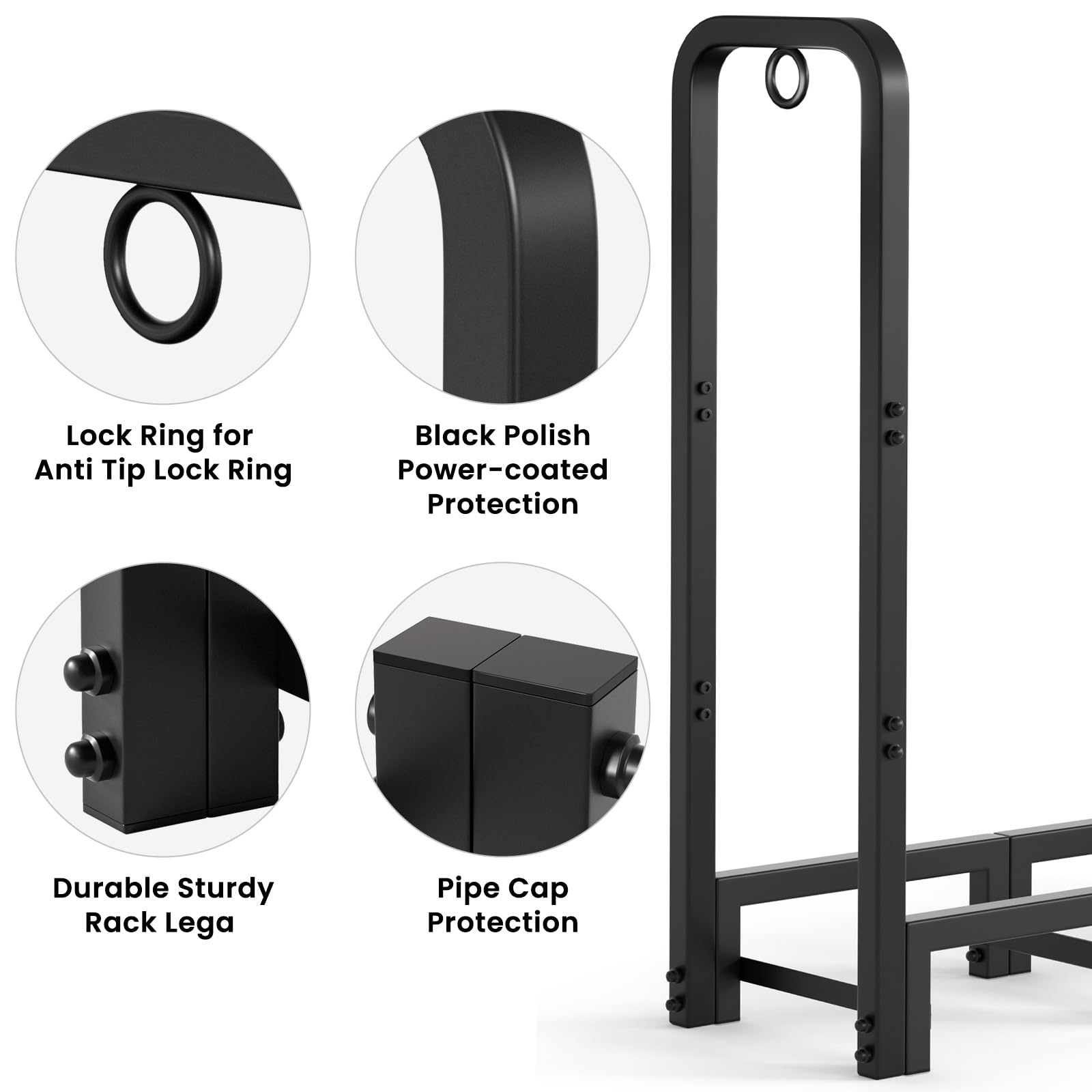 - Lock Ring for Anti Tip Lock Ring
- Black Polish Power-coated Protection
- Durable Sturdy Rack Lega
- Pipe Cap Protection