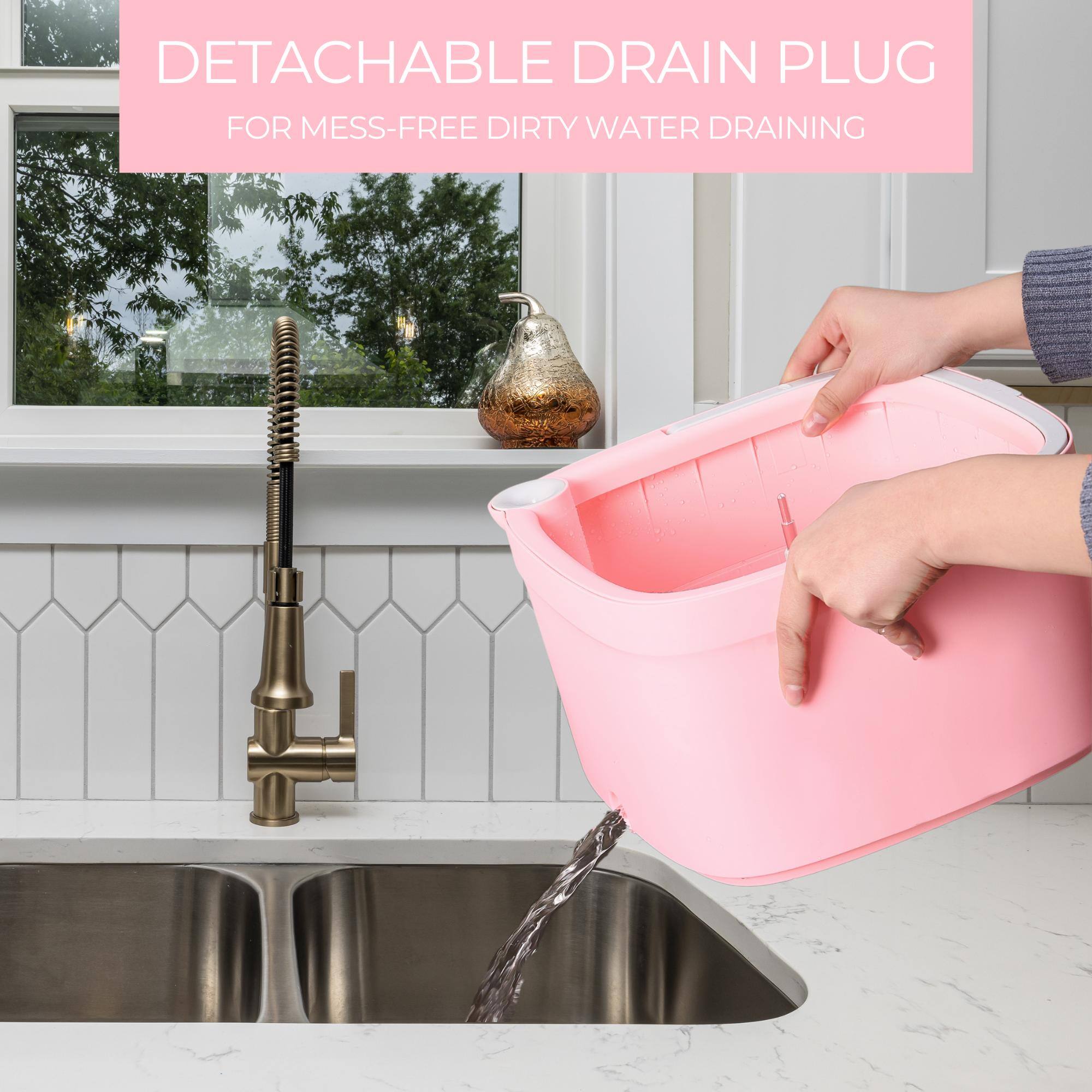 DETACHABLE DRAIN PLUG  
FOR MESS-FREE DIRTY WATER DRAINING