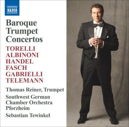 Baroque Trumpet Concertos

TORELLI  
ALBINONI  
HANDEL  
FASCH  
GABRIELLI  
TELEMANN  

Thomas Reiner, Trumpet  
Southwest German Chamber Orchestra Pforzheim  
Sebastian Tewinkel