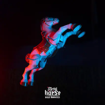 Metal Horse
BILLY NOMATES