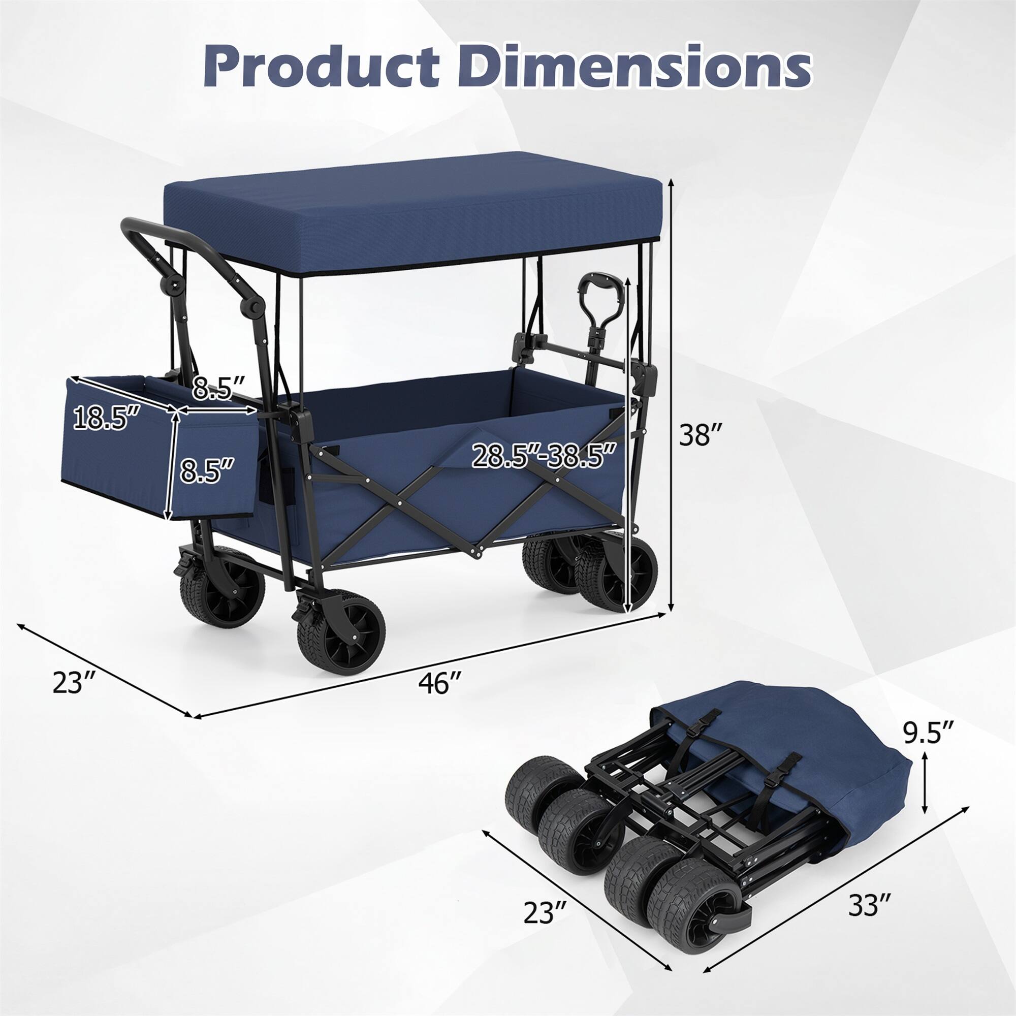 Product Dimensions: 18.5" x 8.5" x 8.5" (folded), 28.5"-38.5" x 38" x 23" (unfolded), 46" x 9.5" x 23" (folded), 33" (folded)