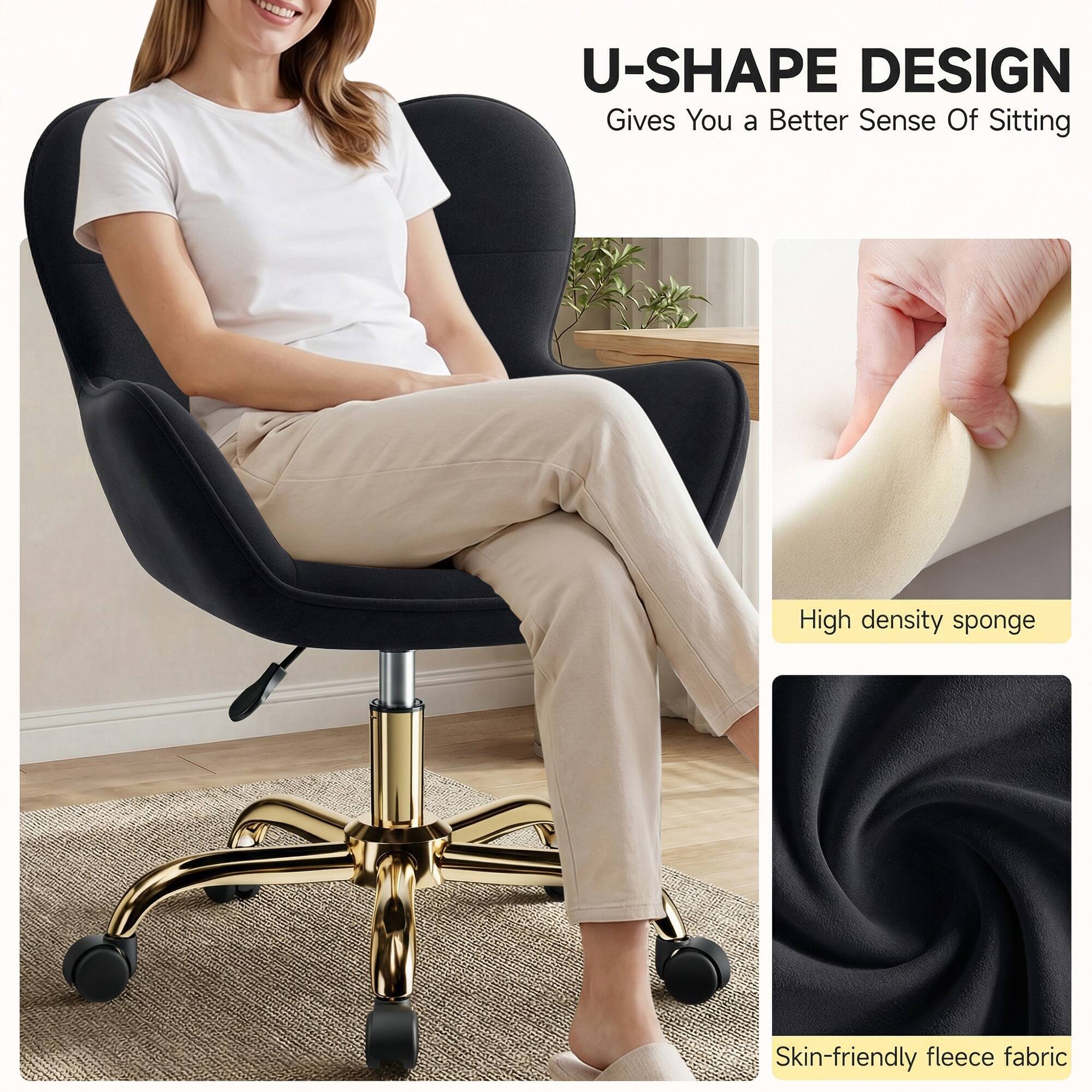 U-SHAPE DESIGN  
Gives You a Better Sense Of Sitting  

High density sponge  

Skin-friendly fleece fabric
