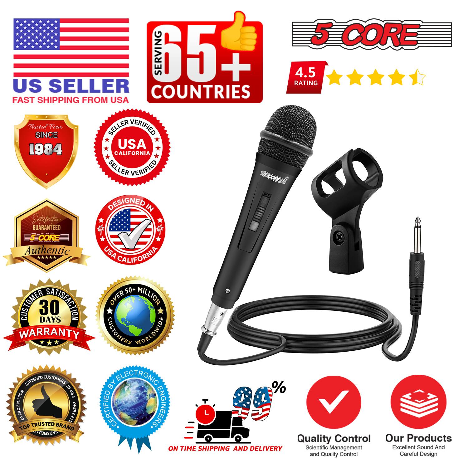 5 CORE  
US SELLER  
FAST SHIPPING FROM USA  
SERVING 65+ COUNTRIES  
4.5 RATING  

Trusted Since 1984  
USA CALIFORNIA SELLER VERIFIED  
DESIGNED IN USA CALIFORNIA  
5 CORE Authentic  
30 DAYS WARRANTY  
OVER 50+ MILLION CUSTOMERS WORLDWIDE  
SATISFIED CUSTOMERS BY ELECTRONIC ENGINEERS  
TOP TRUSTED BRAND  
ON TIME SHIPPING AND DELIVERY  
Quality Control  
Scientific Management and Quality Control  
Our Products  
Excellent Sound And Careful Design
