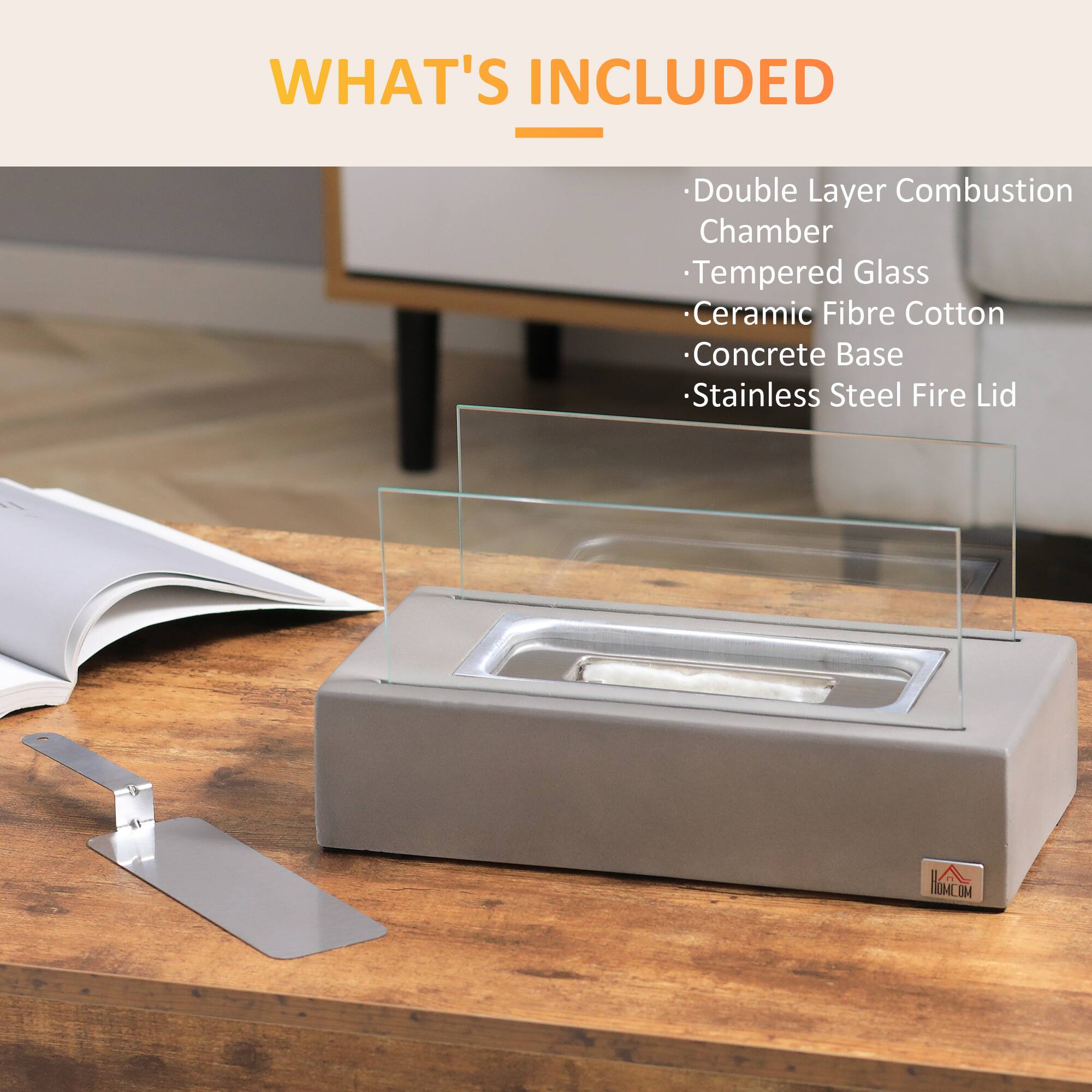 WHAT'S INCLUDED

- Double Layer Combustion Chamber
- Tempered Glass
- Ceramic Fibre Cotton
- Concrete Base
- Stainless Steel Fire Lid