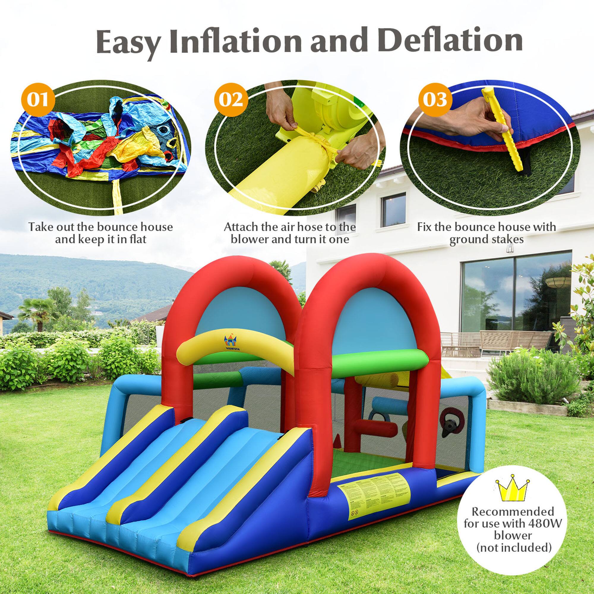 Easy Inflation and Deflation

01 Take out the bounce house and keep it in flat

02 Attach the air hose to the blower and turn it on

03 Fix the bounce house with ground stakes

Recommended for use with 480W blower (not included)