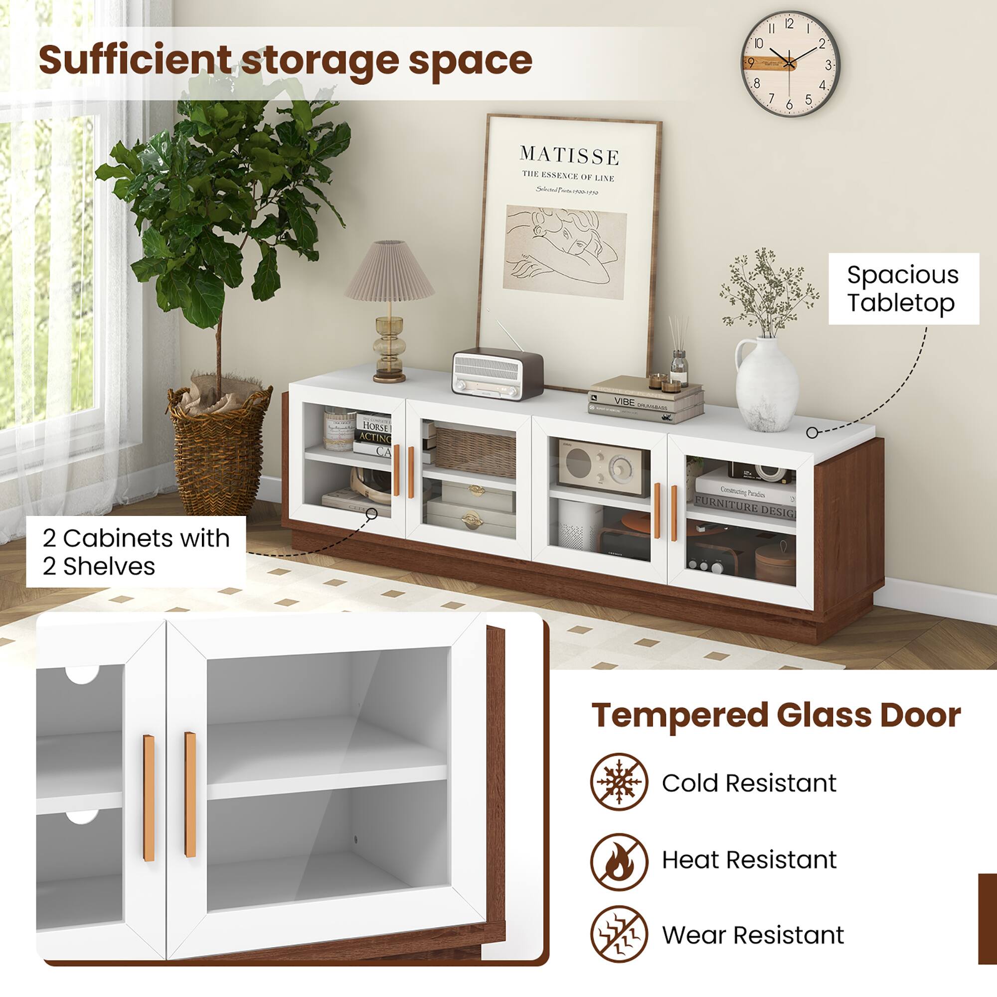 Sufficient storage space, Spacious Tabletop, 2 Cabinets with 2 Shelves, Tempered Glass Door, Cold Resistant, Heat Resistant, Wear Resistant