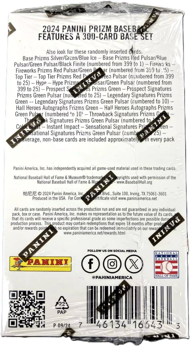 2024 PANINI PRIZM BASEBALL FEATURES A 300-CARD BASE SET

Also look for these randomly inserted cards:
- Base Prizms Silver/Green/Blue Ice
- Base Prizms Red Pulsar/Blue Pulsar/Green Pulsar/Black Finite (numbered from 399 to 1)
- Fireworks Prizms Red Pulsar/Green Pulsar (numbered from 399 to 5)
- Top Tier Prizms Red Pulsar/Green Pulsar (numbered from 399 to 25)
- Hype Prizms Red Pulsar/Green Pulsar (numbered from 399 to 25)
- Prospect Prizms Green
- Prospect Signatures Prizms Green Pulsar (numbered 25)
- Legendary Signatures Prizms Green Pulsar (numbered 10)
- Hall Heroes Autographs Prizms Green Pulsar (numbered 10)
- Throwback Signatures Prizms Green Pulsar (numbered 25)
- Color Blast Instant Impact Sensational Signatures Prizms Green Pulsar