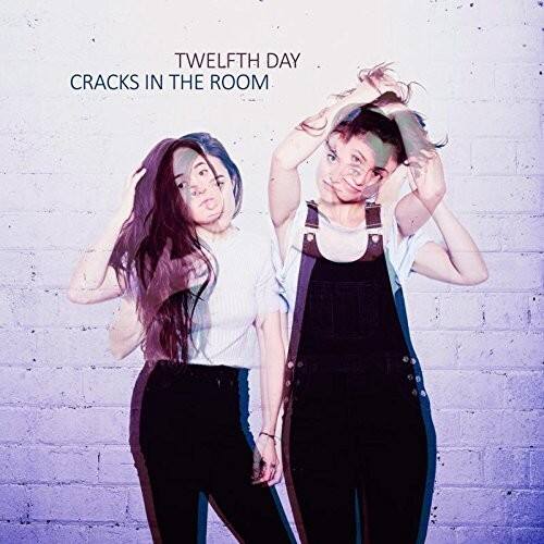 TWELFTH DAY  
CRACKS IN THE ROOM