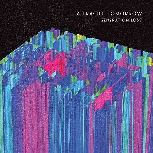 Fragile Tomorrow - Generation Loss   - COMPACT DISCS [CD] price history on PriceWatchPro