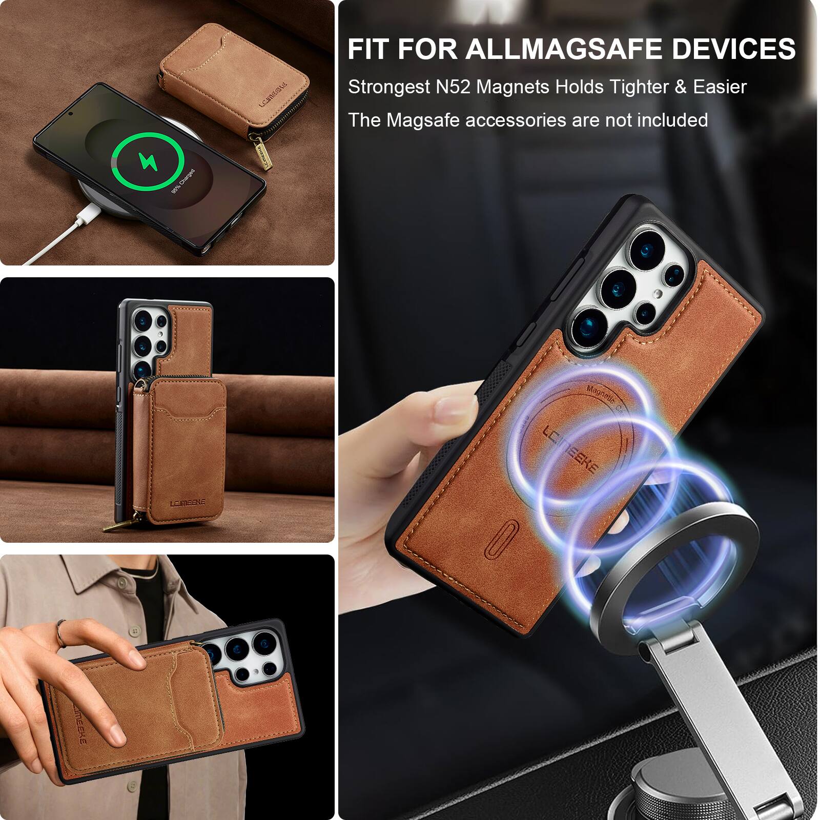 FIT FOR ALL MAGSAFE DEVICES  
Strongest N52 Magnets Holds Tighter & Easier  
The MagSafe accessories are not included