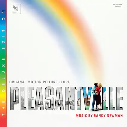 VSD00674
STEREO
NATURALISTE
THE DELUXE EDITION
ORIGINAL MOTION PICTURE SCORE
PLEASANTVILLE
MUSIC BY RANDY NEWMAN