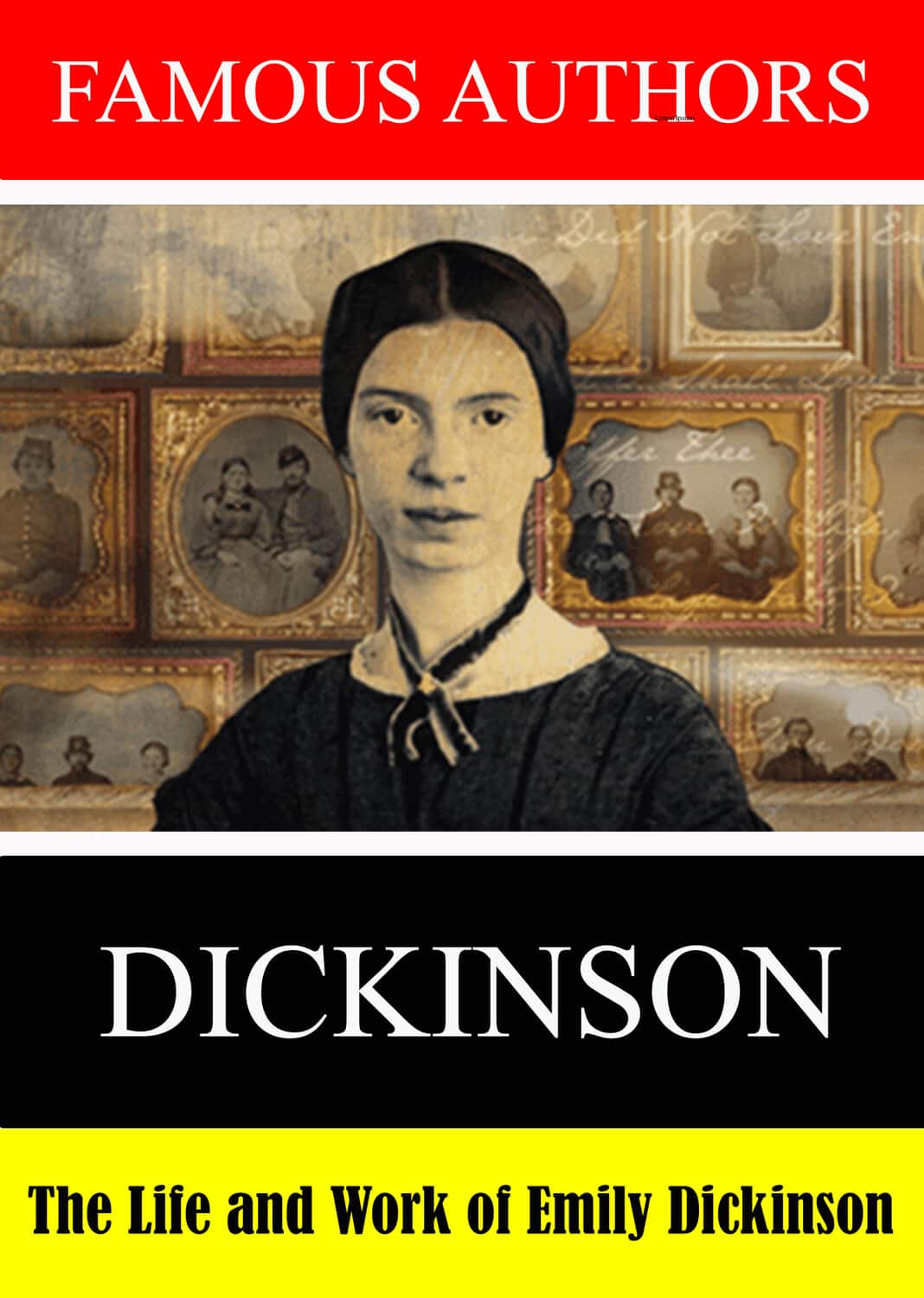 Famous Authors: The Life and Work of Emily Dickinson  - DVD