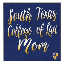 Jardine - South Texas College of Law 10" x 10" Mom Plaque - Navy