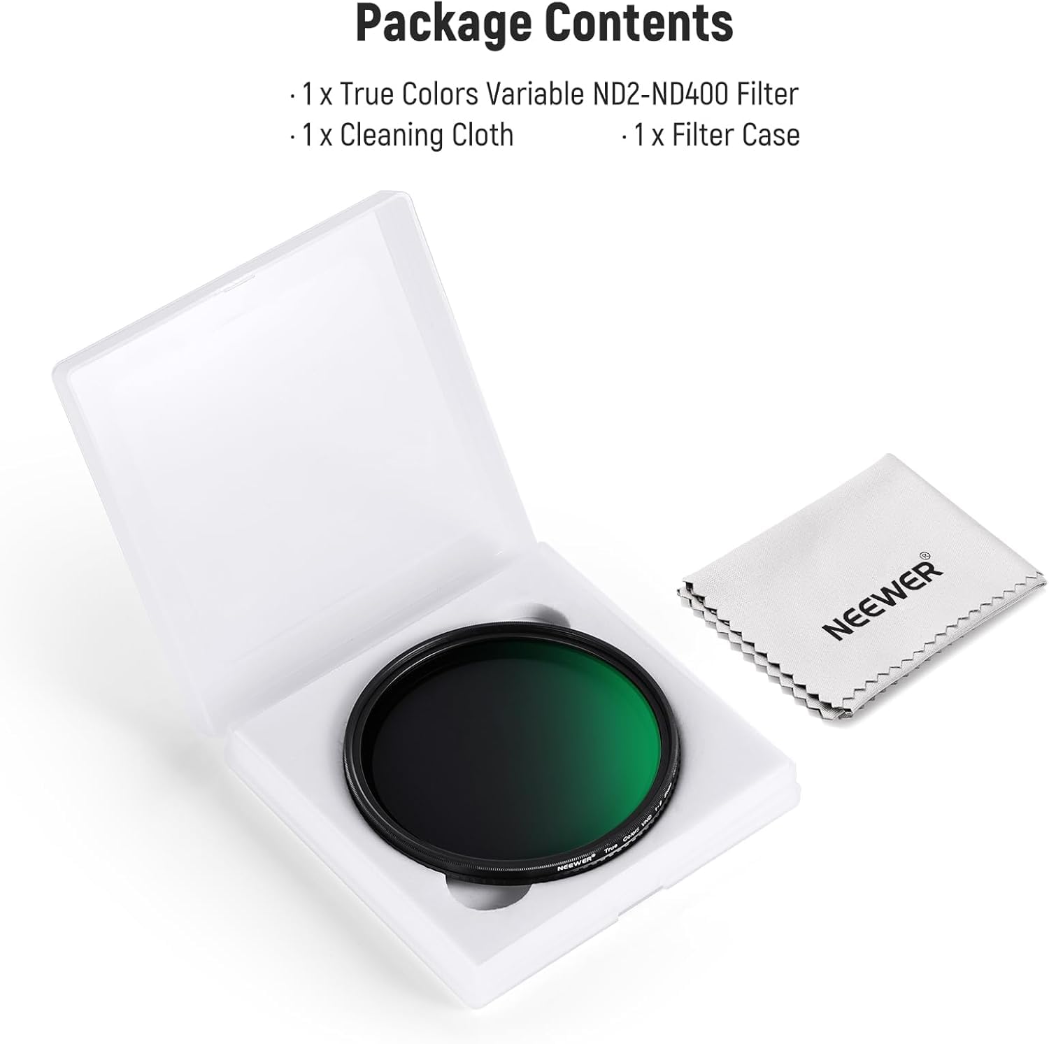 Package Contents

- 1 x True Colors Variable ND2-ND400 Filter
- 1 x Cleaning Cloth
- 1 x Filter Case