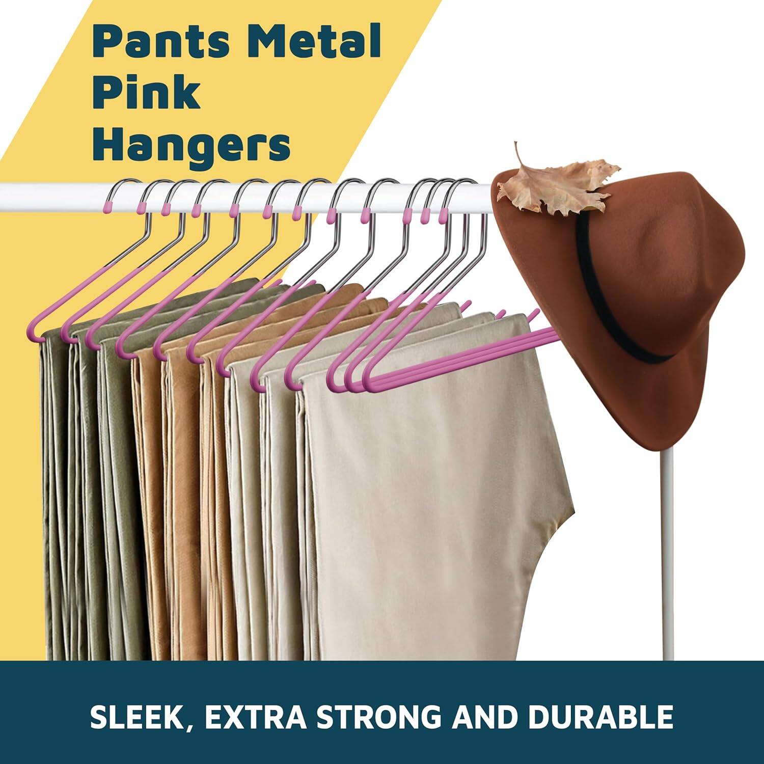 Pants Metal Pink Hangers
SLEEK, EXTRA STRONG AND DURABLE