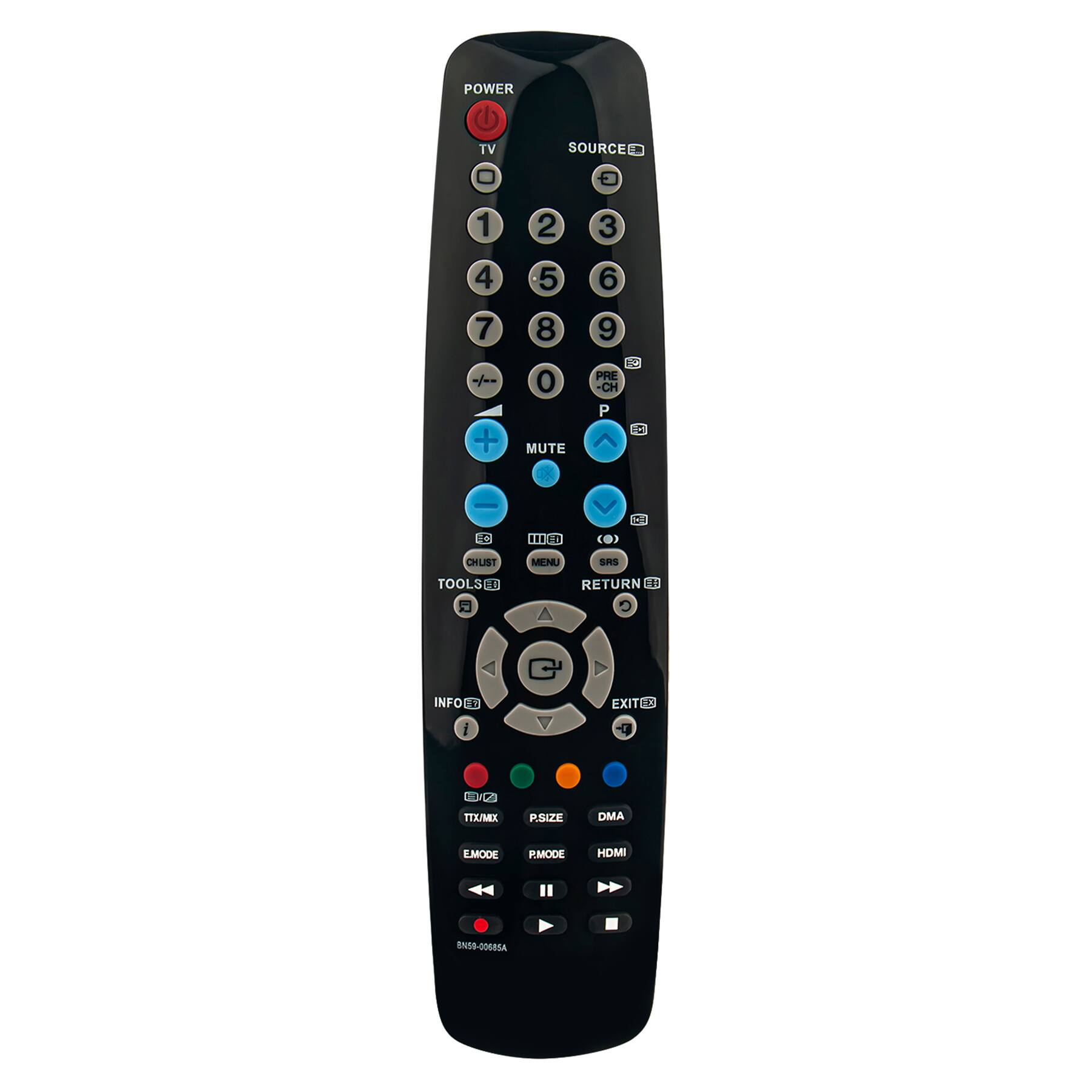 POWER TV SOURCE  
1 2 3 4 5 6 7 8 9 0  
MUTE  
PRE CH P IC  
D 1 IEE En CHUIST MINU SAS TOOLS  
RETURN  
EXIT  
INFO  
TTX/MX PSITE DMA EMODE P:MODE HDMI  
ENSO-006R5A