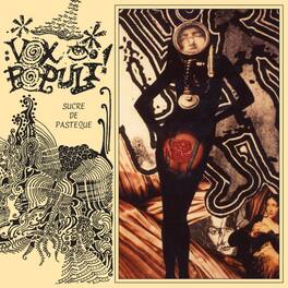 Vox Populi! - Sucre De Pasteque - VINYL LP