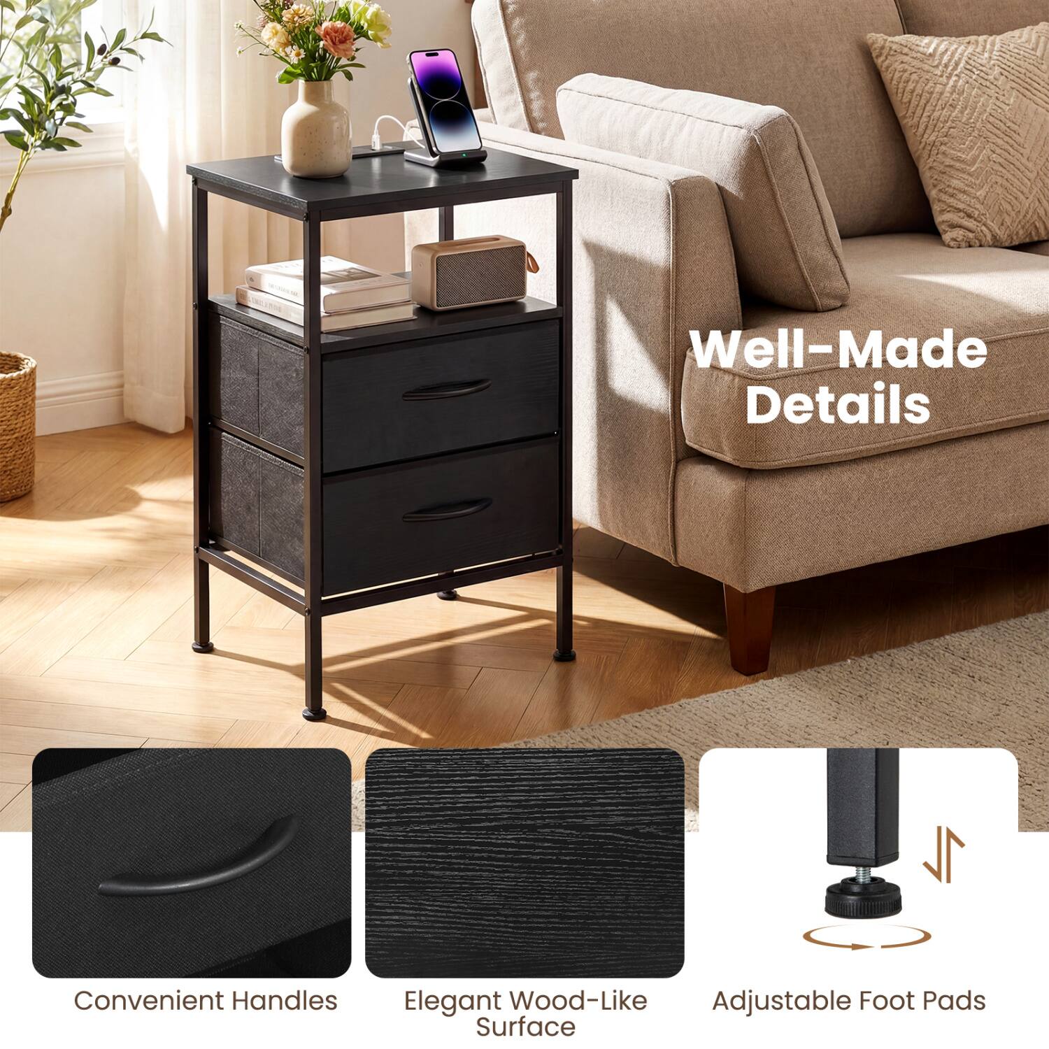 Well-Made Details

Convenient Handles

Elegant Wood-Like Adjustable Foot Pads Surface