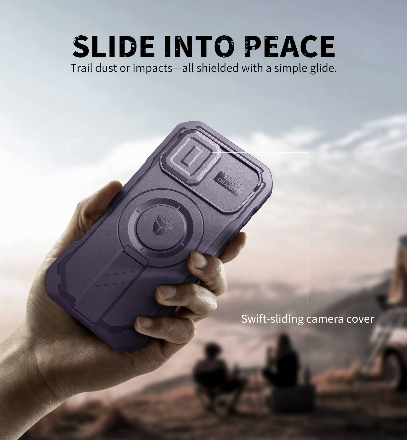 SLIDE INTO PEACE  
Trail dust or impacts—all shielded with a simple glide.  

Swift-sliding camera cover