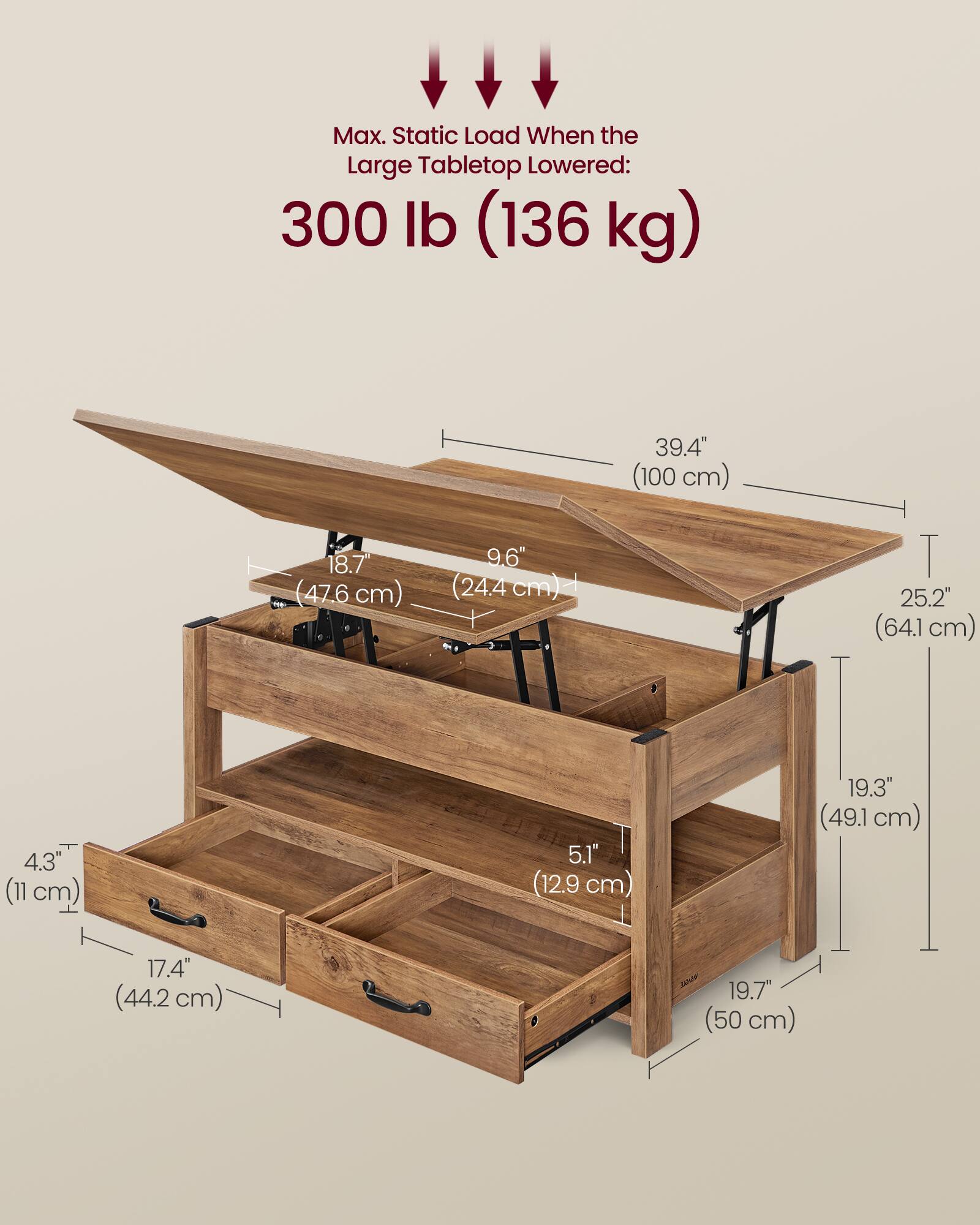 Max. Static Load When the Large Tabletop Lowered: 300 lb (136 kg)

- 39.4" (100 cm)
- 18.7" (47.6 cm)
- 96" (24.4 cm)
- 25.2" (64.1 cm)
- 4.3" (11 cm)
- 5.1" (12.9 cm)
- 19.3" (49.1 cm)
- 17.4" (44.2 cm)
- 19.7" (50 cm)