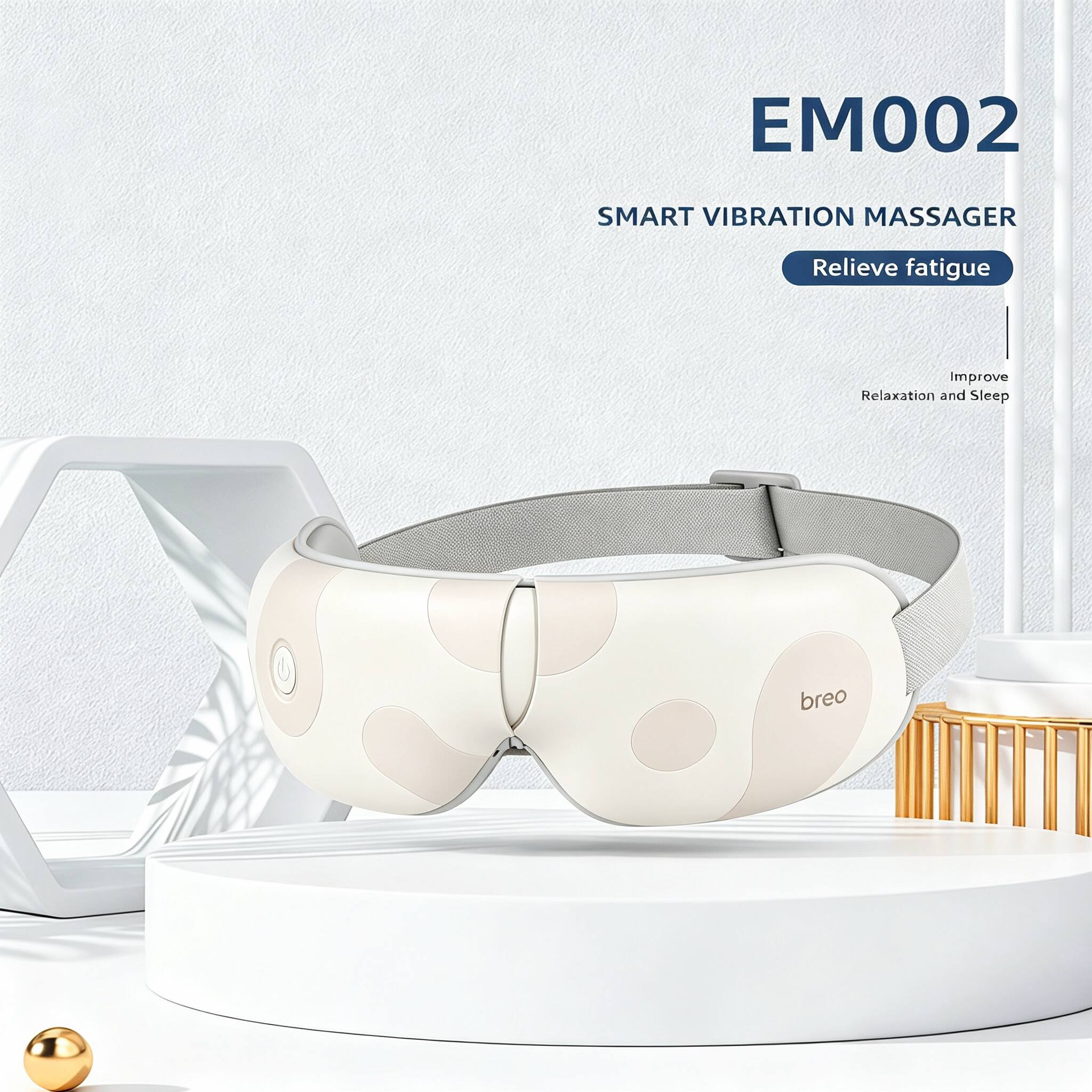 EM002 SMART VIBRATION MASSAGER  
Relieve fatigue  
Improve Relaxation and Sleep  
breo