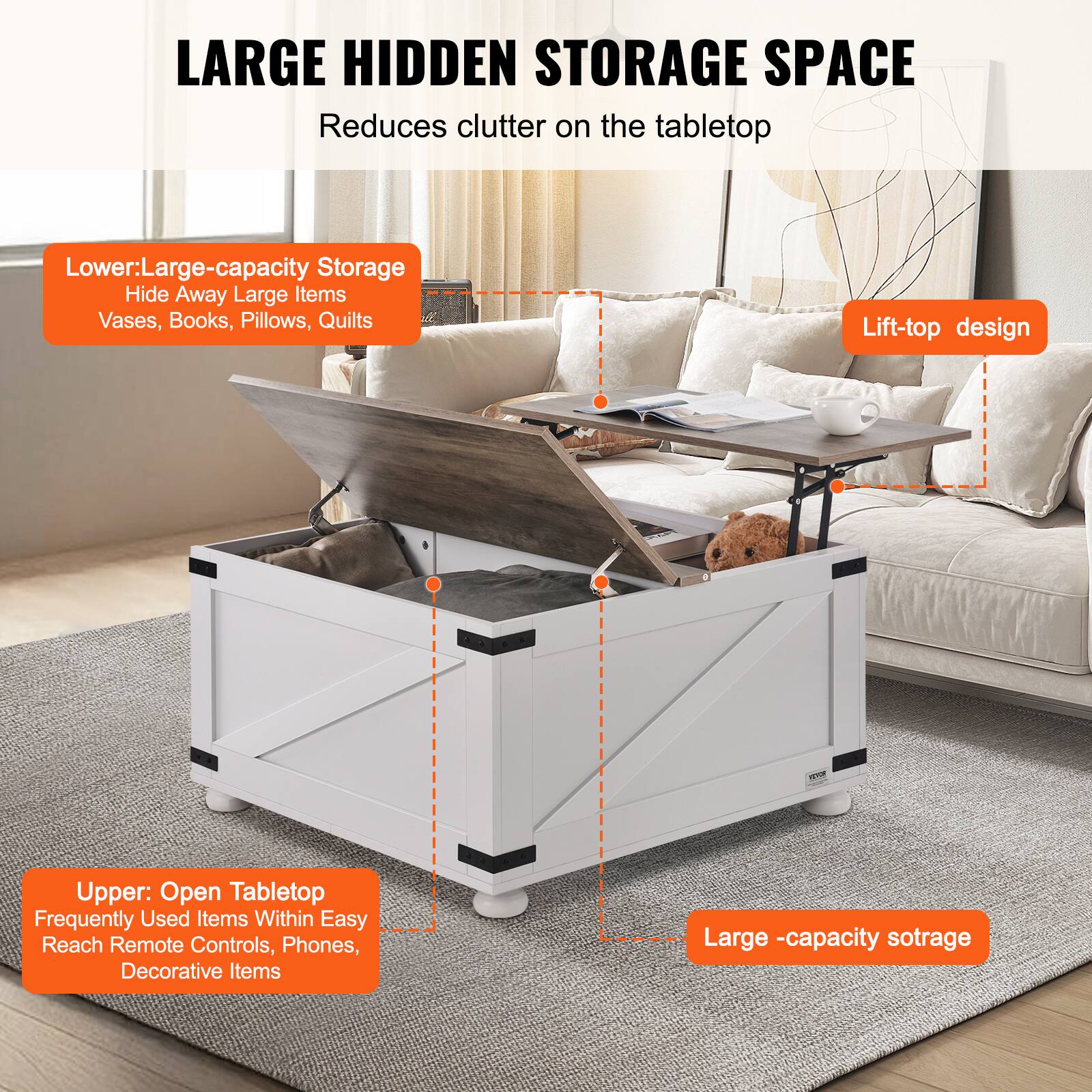 **LARGE HIDDEN STORAGE SPACE**  
Reduces clutter on the tabletop  

- **Lower:** Large-capacity Storage  
  Hide Away Large Items  
  Vases, Books, Pillows, Quilts  

- **Upper:** Open Tabletop  
  Frequently Used Items Within Easy Reach  
  Remote Controls, Phones, Decorative Items  

- Lift-top design  

- Large-capacity storage