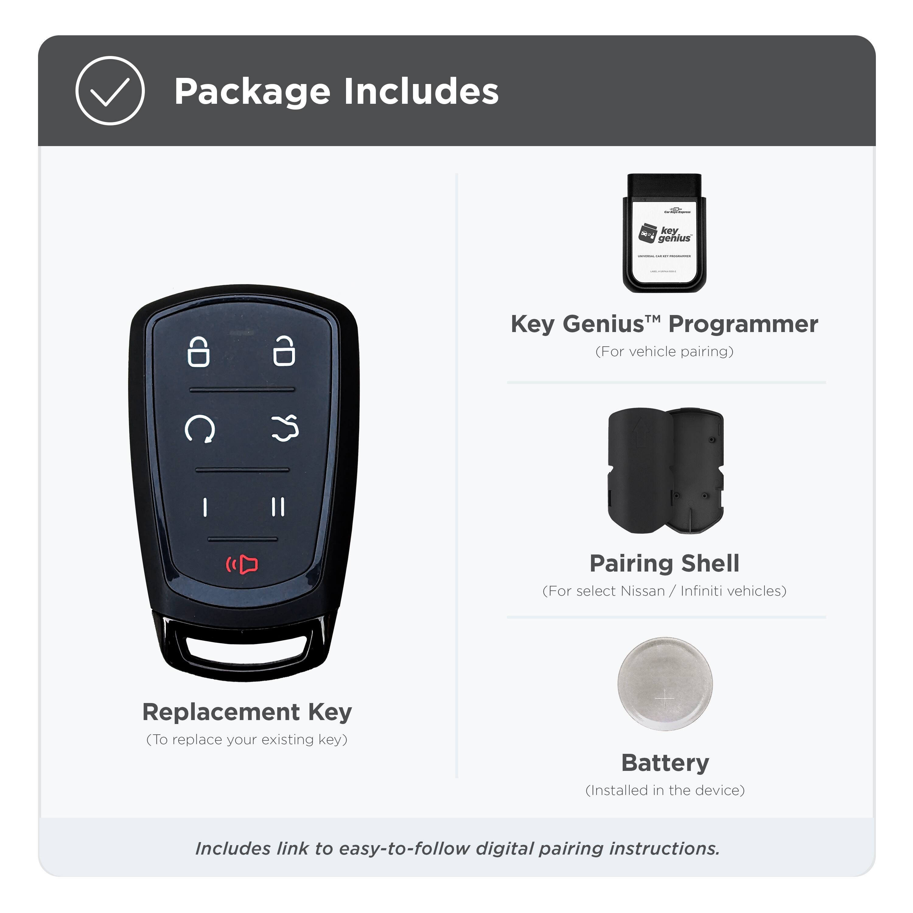 Package Includes

- Key Genius™ Programmer (For vehicle pairing)
- Pairing Shell (For select Nissan / Infiniti vehicles)
- Replacement Key (To replace your existing key)
- Battery (Installed in the device)

Includes link to easy-to-follow digital pairing instructions.