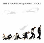 Front Standard. The Evolution of Robin Thicke [CD].