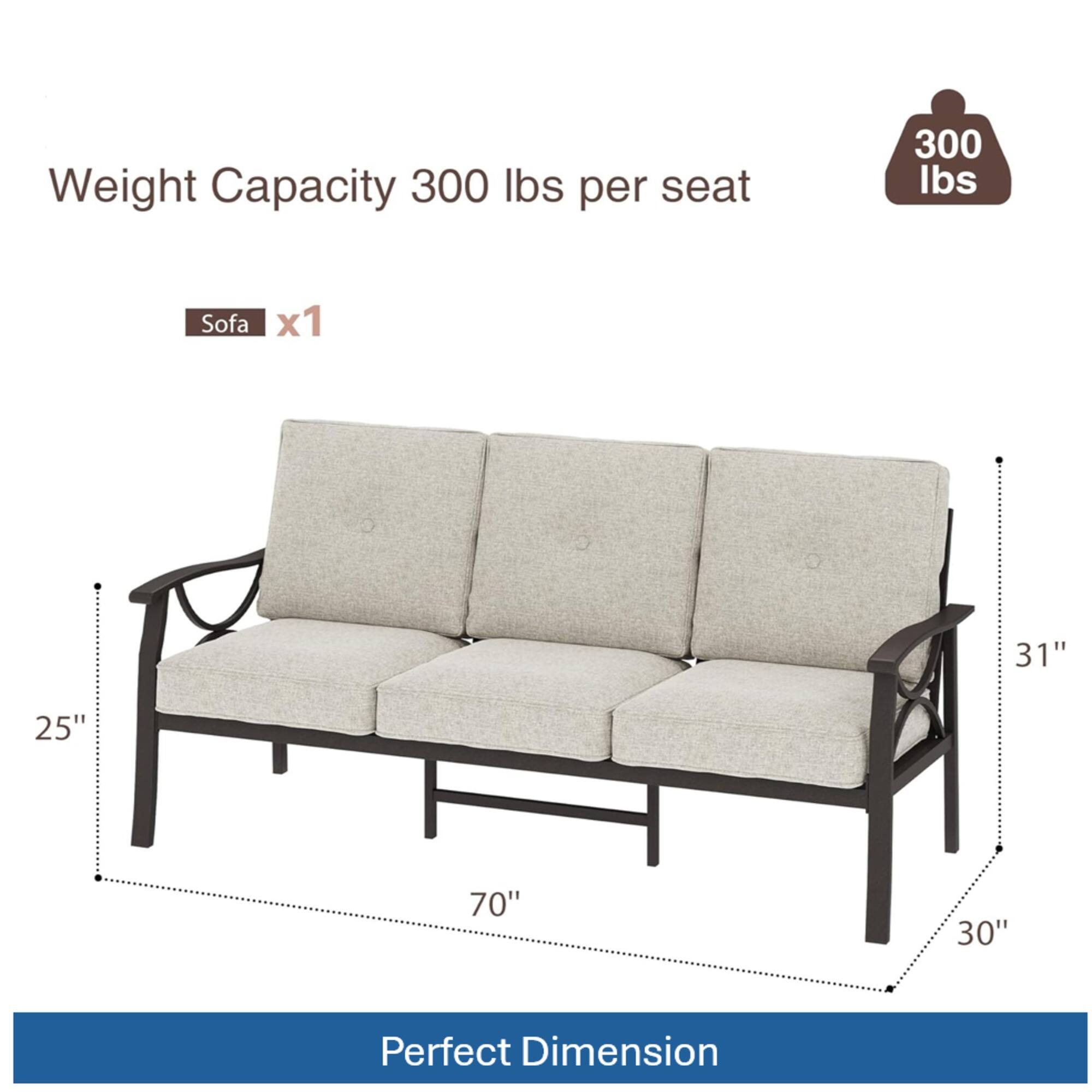 Weight Capacity 300 lbs per seat  
Sofa x1  
31" x 25" x 70" x 30"  
Perfect Dimension