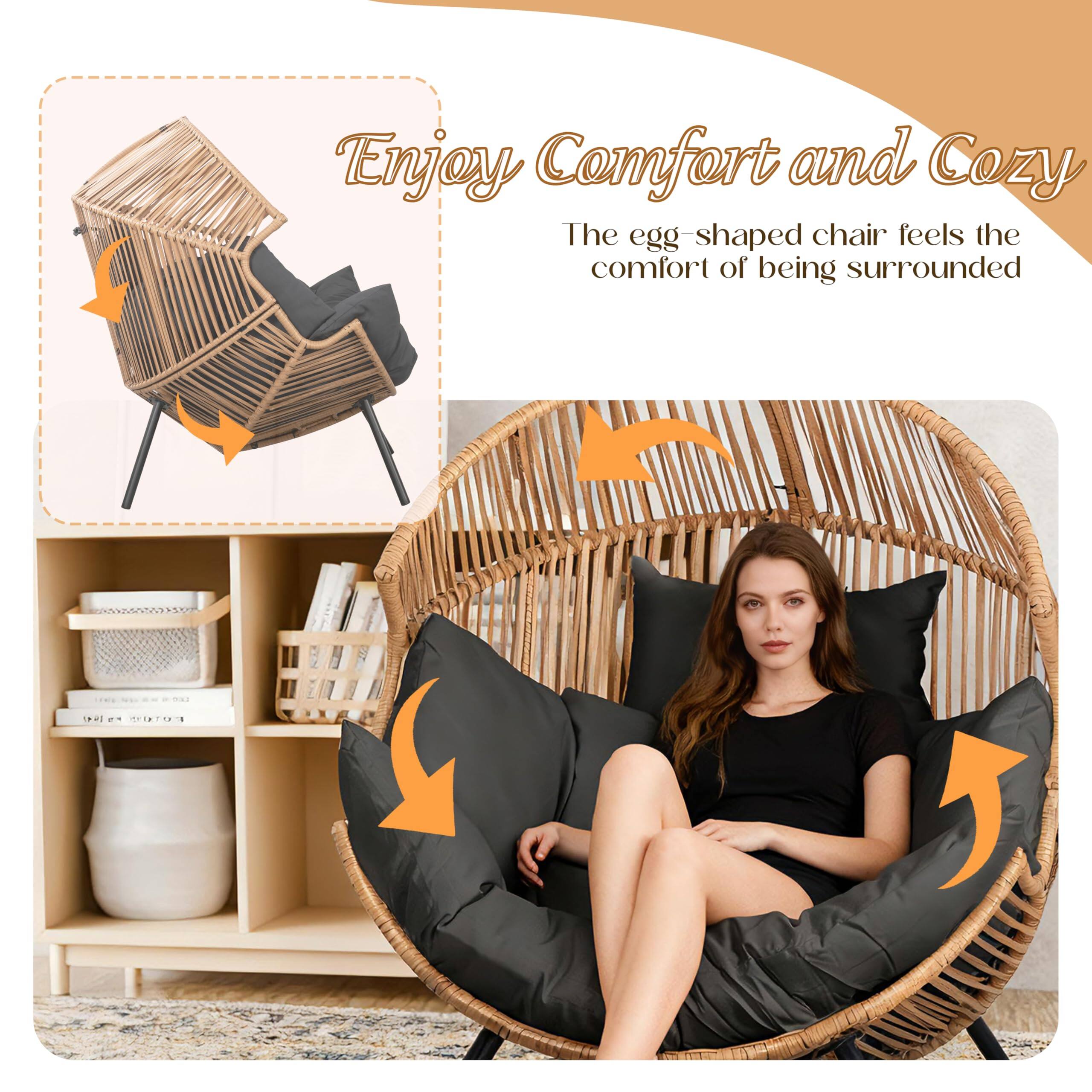 Enjoy Comfort and Cozy

The egg-shaped chair feels the comfort of being surrounded.